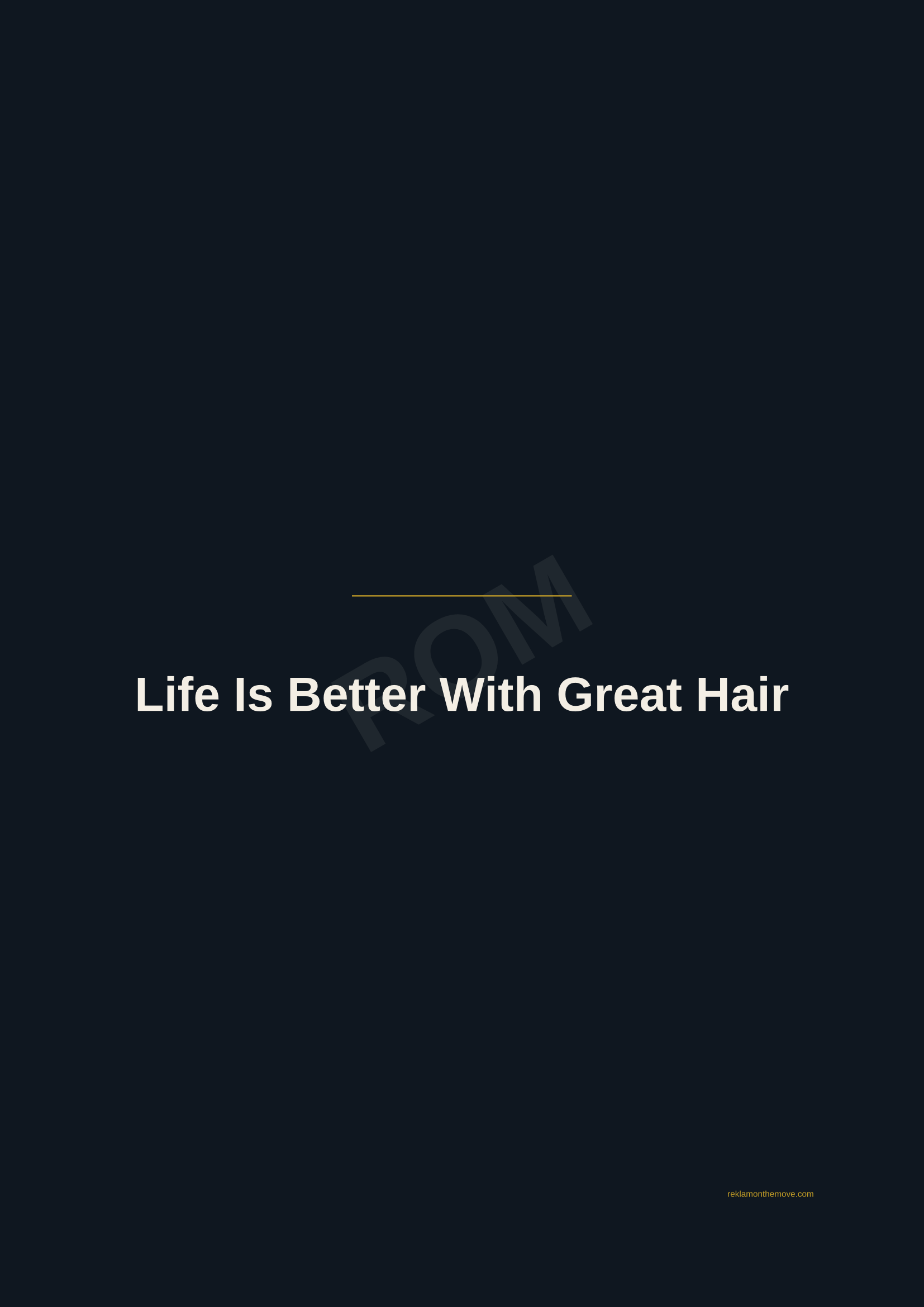 Life Is Better With Great Hair · Gece — ROM dijital ürün önizlemesi (filigranlı)