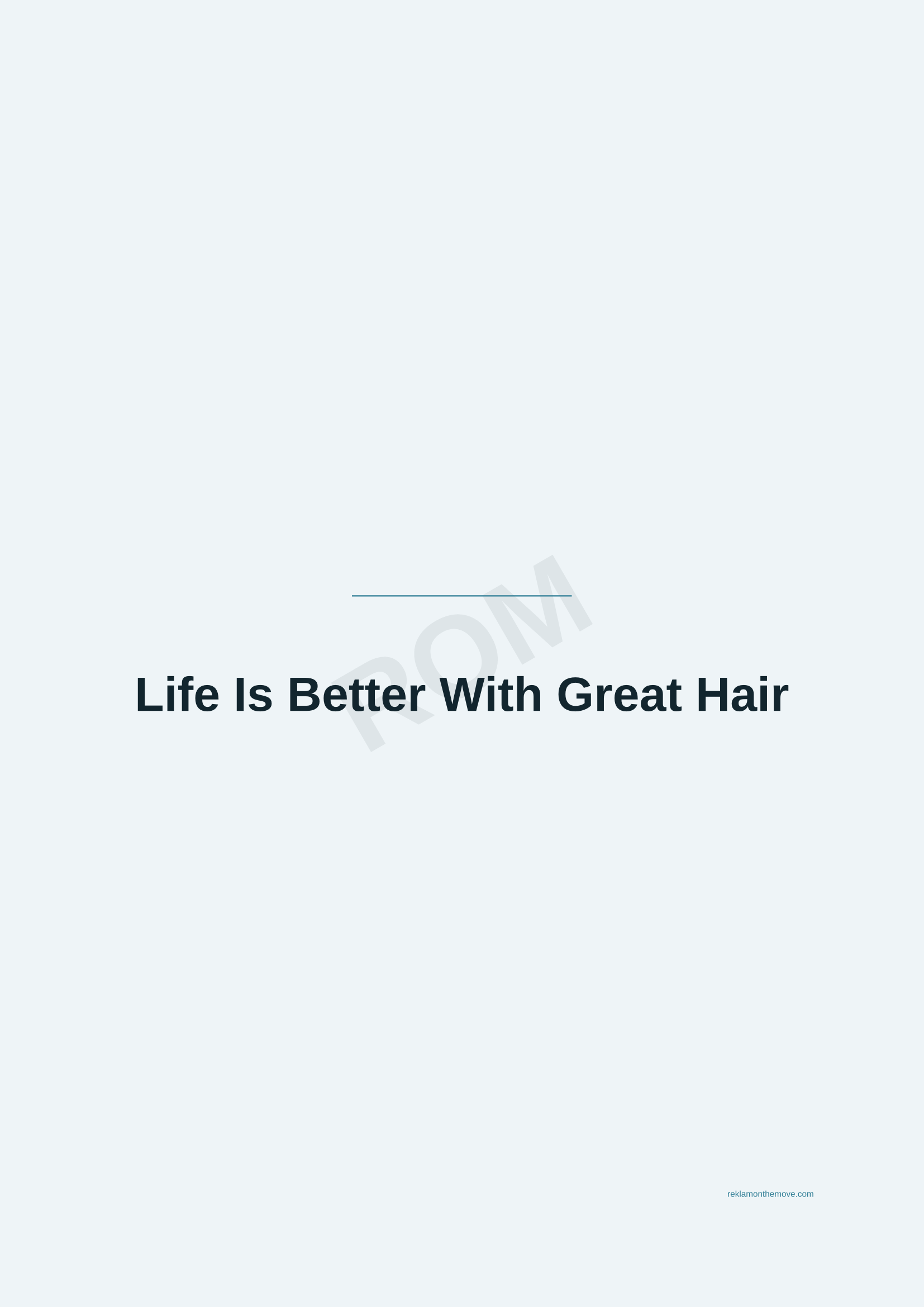 Life Is Better With Great Hair · Okyanus — ROM dijital ürün önizlemesi (filigranlı)