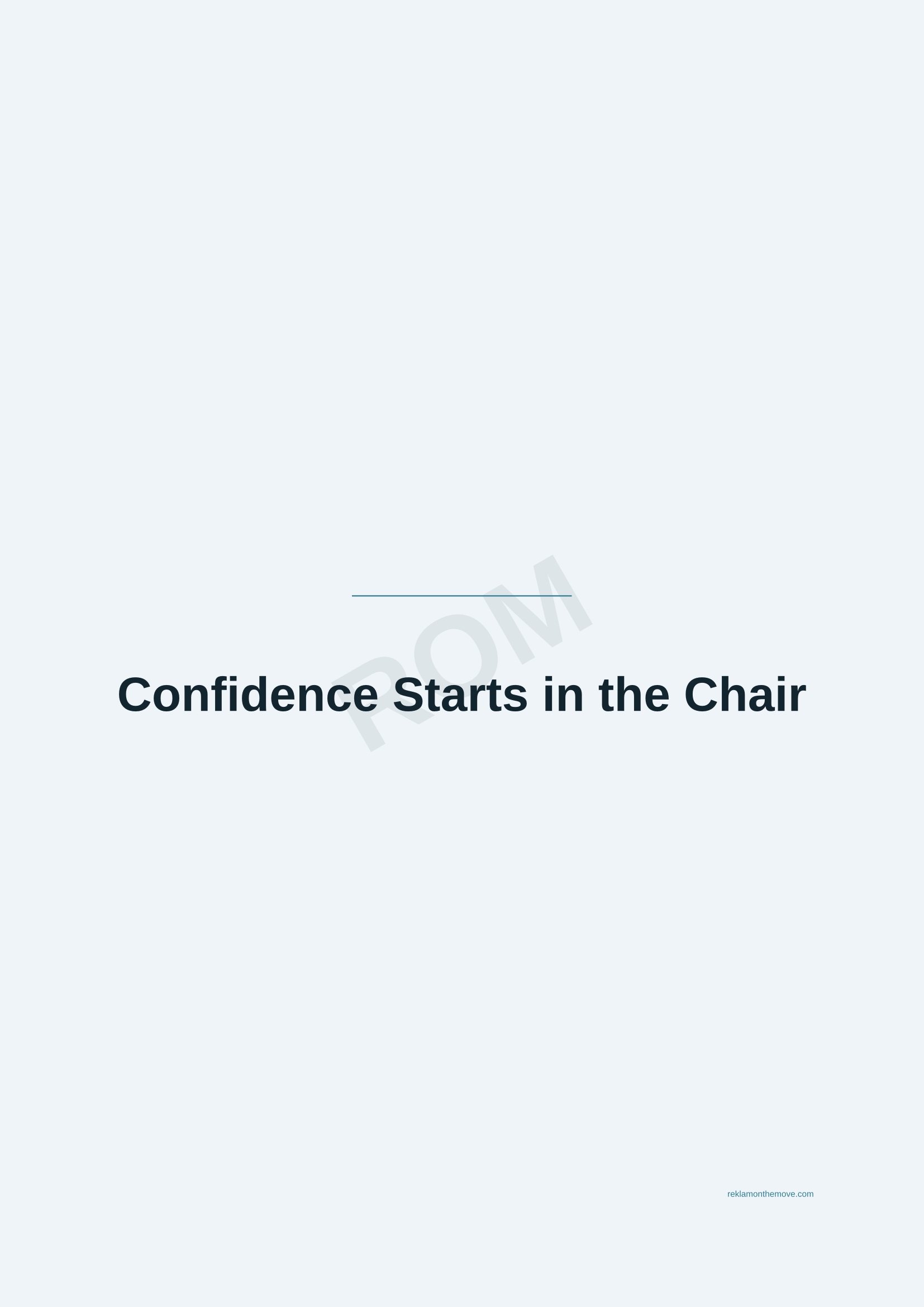 Confidence Starts in the Chair · Okyanus — ROM dijital ürün önizlemesi (filigranlı)