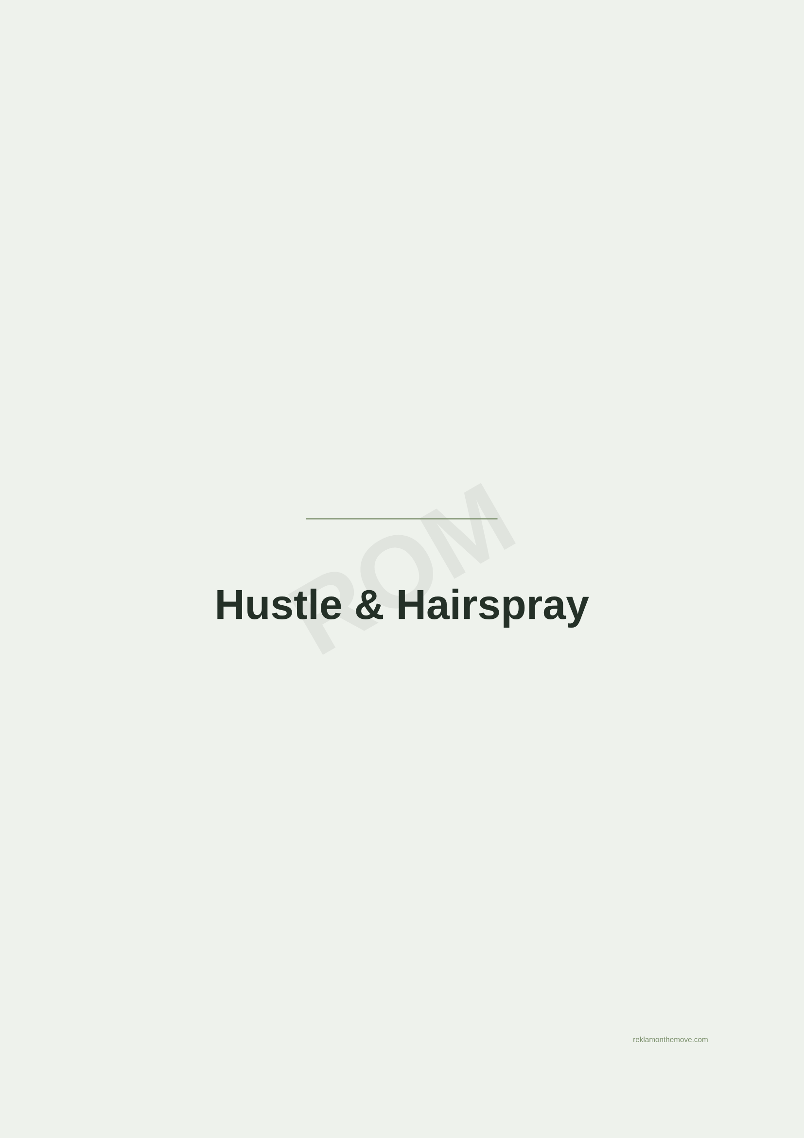 Hustle & Hairspray · Adaçayı — ROM dijital ürün önizlemesi (filigranlı)