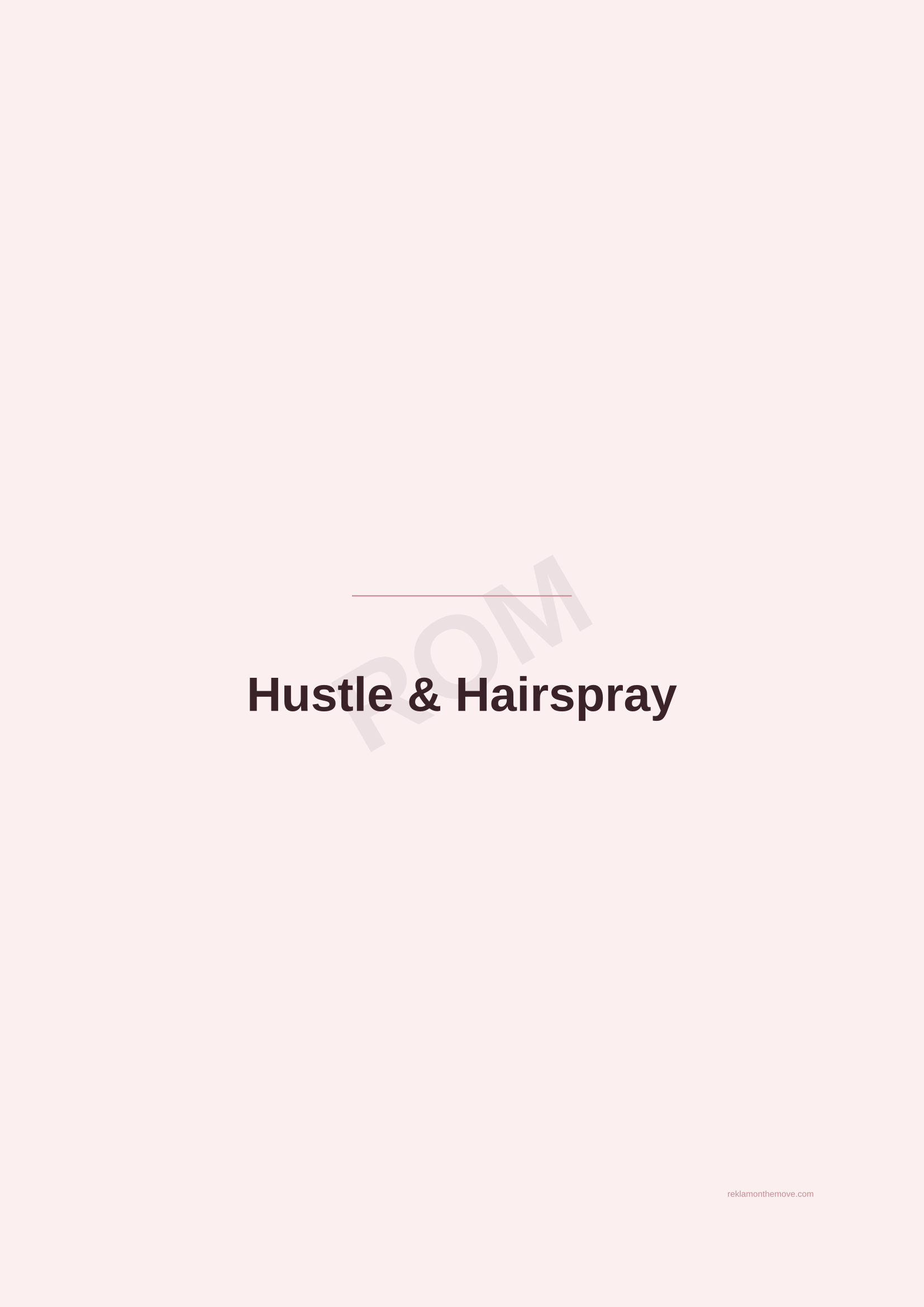 Hustle & Hairspray · Gül — ROM dijital ürün önizlemesi (filigranlı)