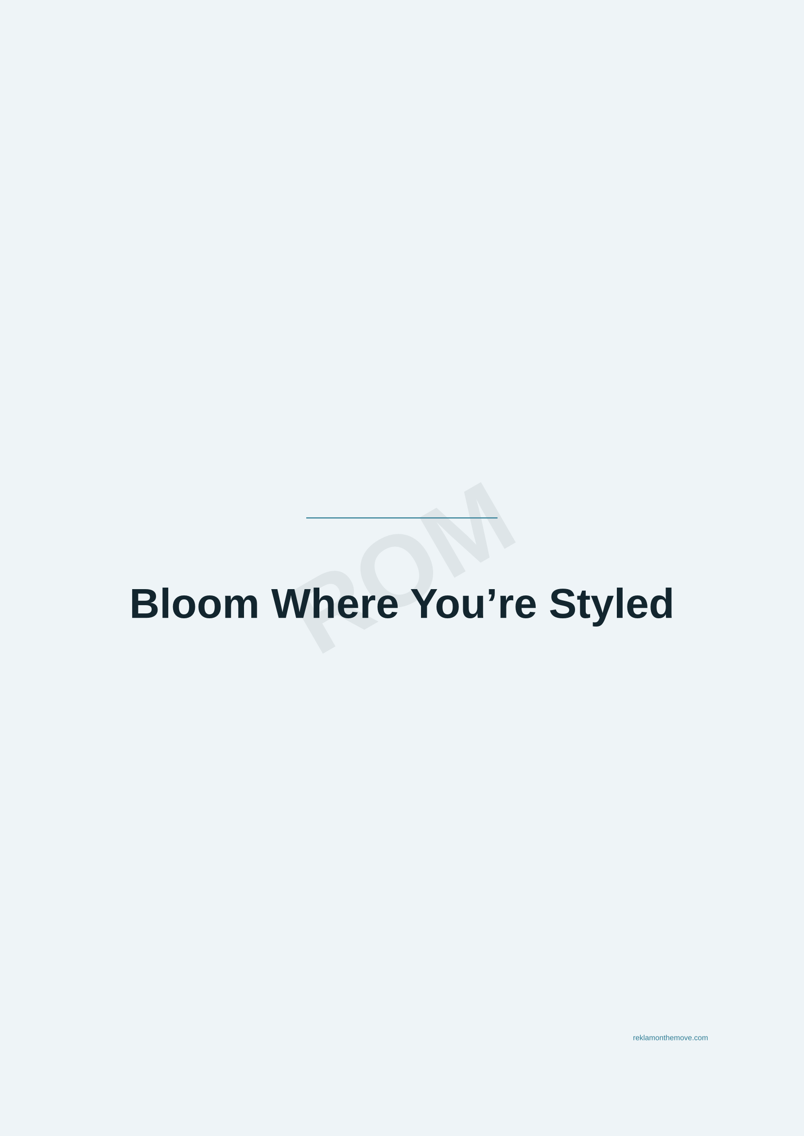 Bloom Where You're Styled · Okyanus — ROM dijital ürün önizlemesi (filigranlı)