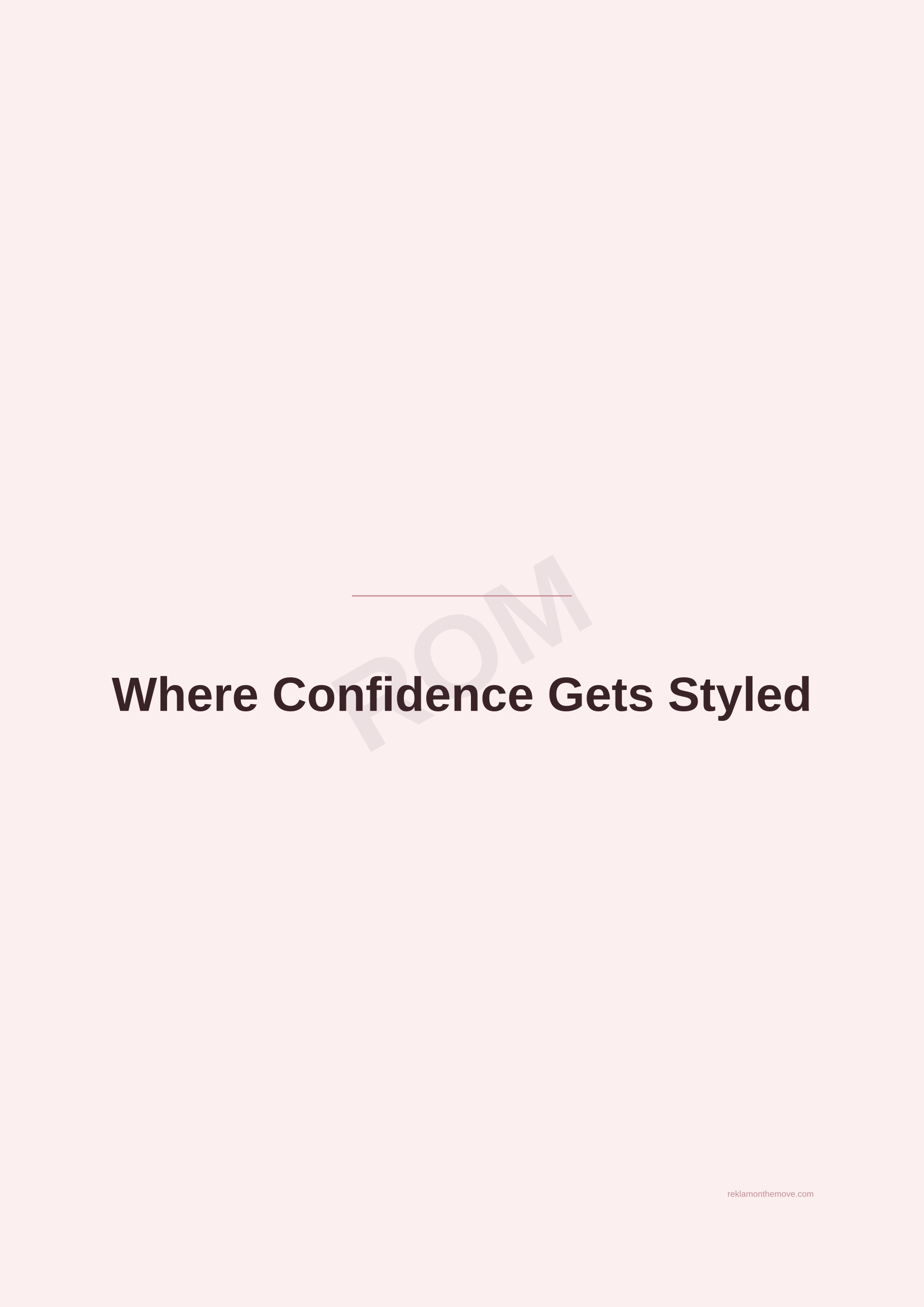Where Confidence Gets Styled · Gül — ROM dijital ürün önizlemesi (filigranlı)