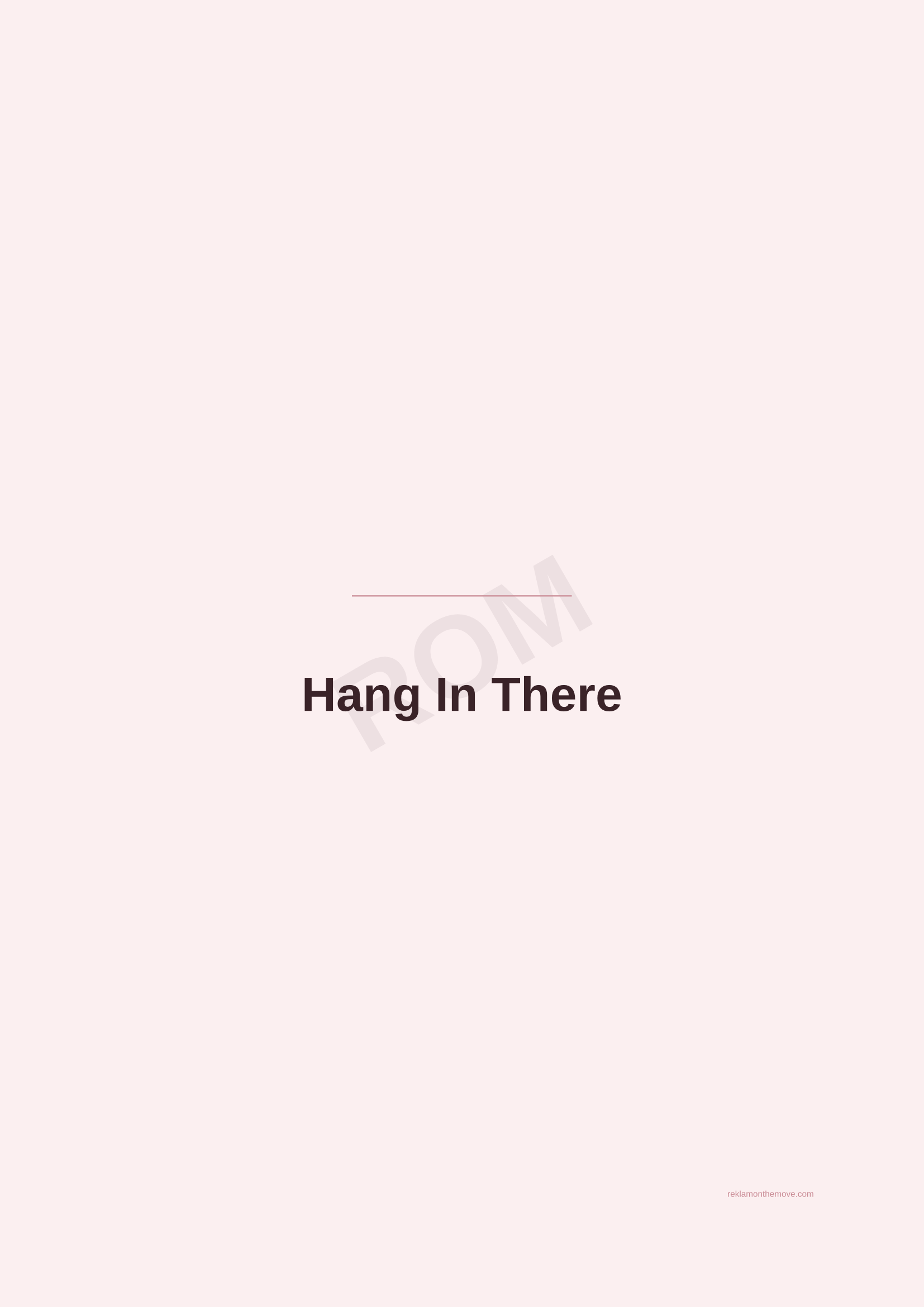 Hang In There · Gül — ROM dijital ürün önizlemesi (filigranlı)
