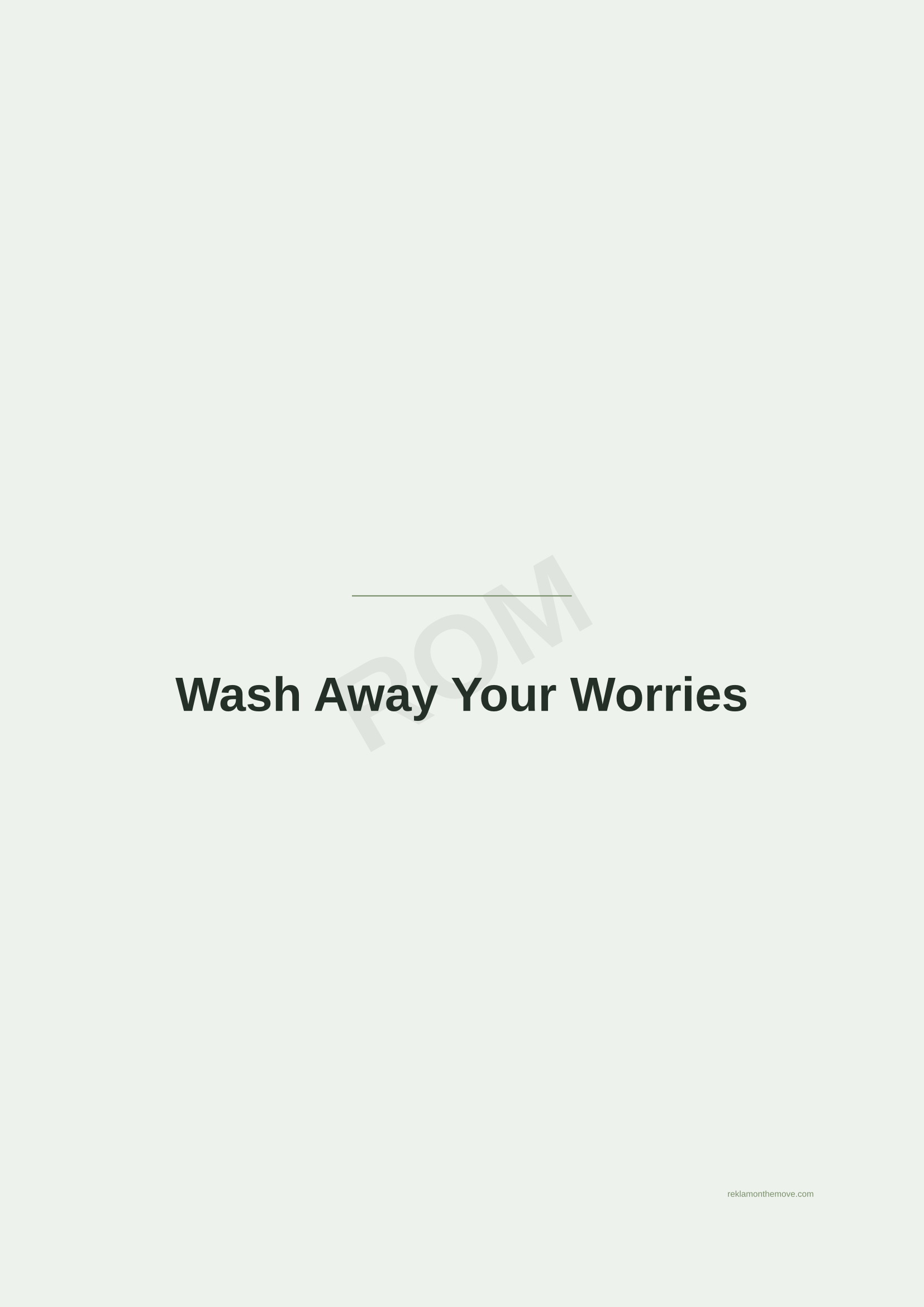 Wash Away Your Worries · Adaçayı — ROM dijital ürün önizlemesi (filigranlı)