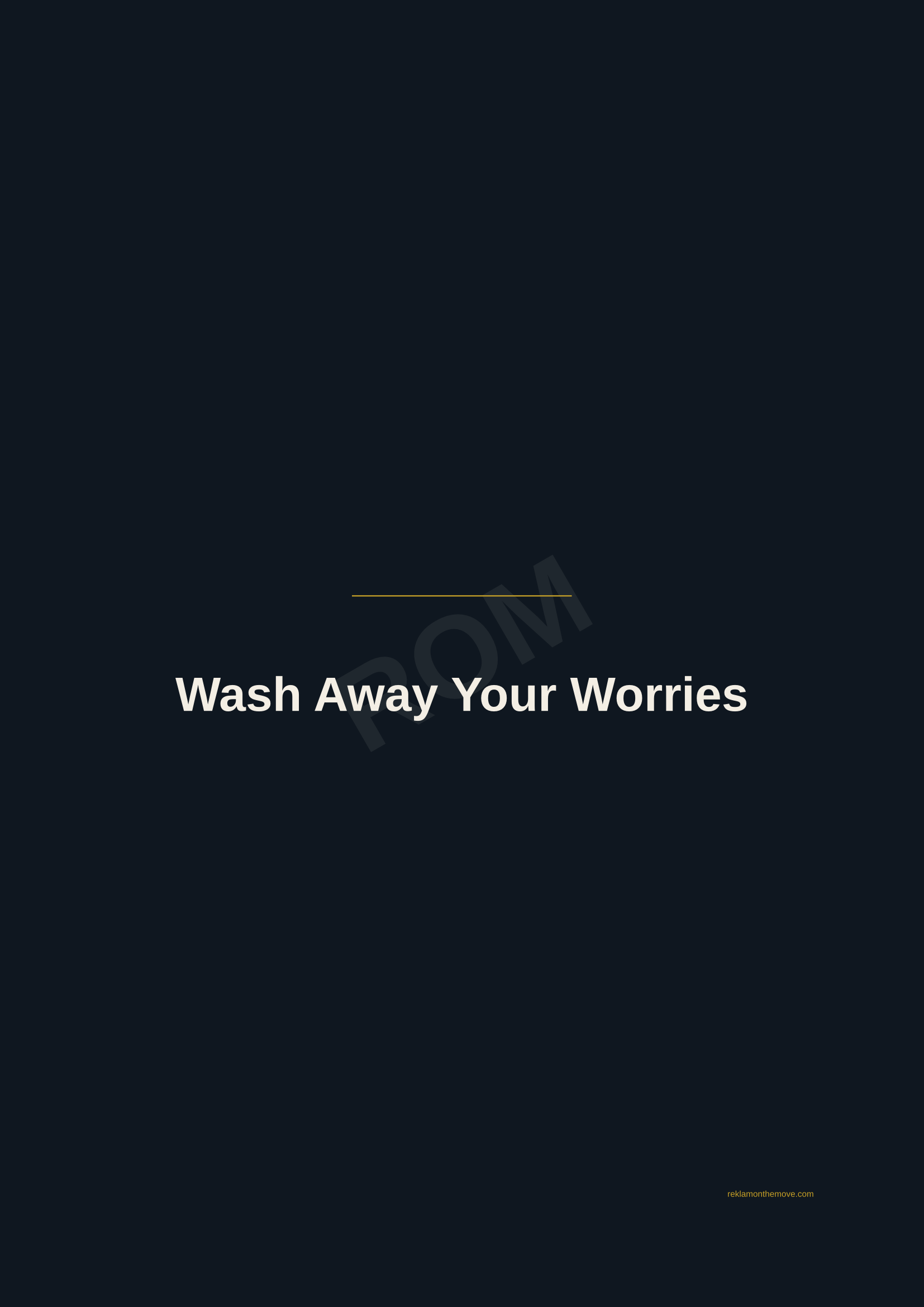 Wash Away Your Worries · Gece — ROM dijital ürün önizlemesi (filigranlı)