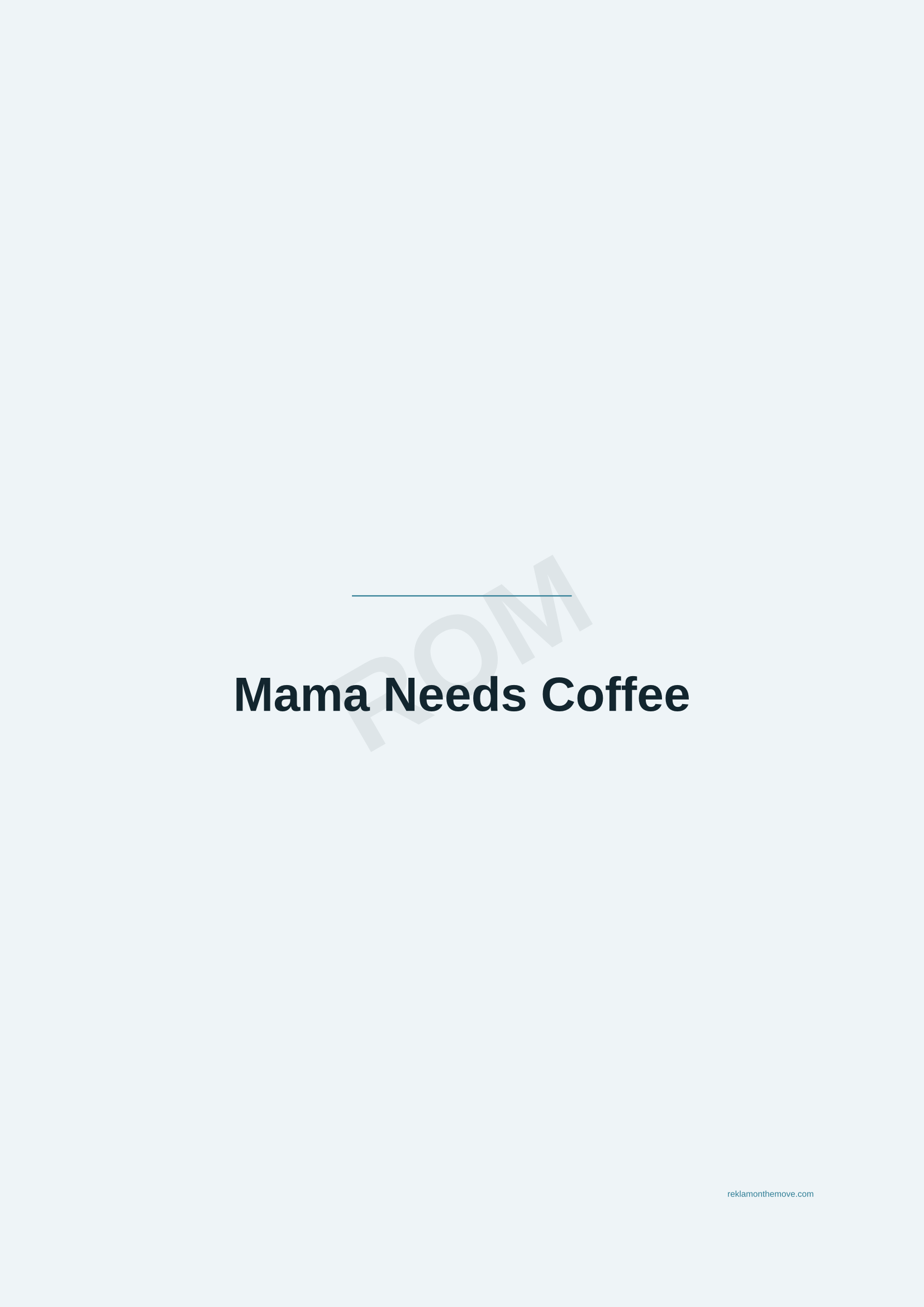 Mama Needs Coffee · Okyanus — ROM dijital ürün önizlemesi (filigranlı)