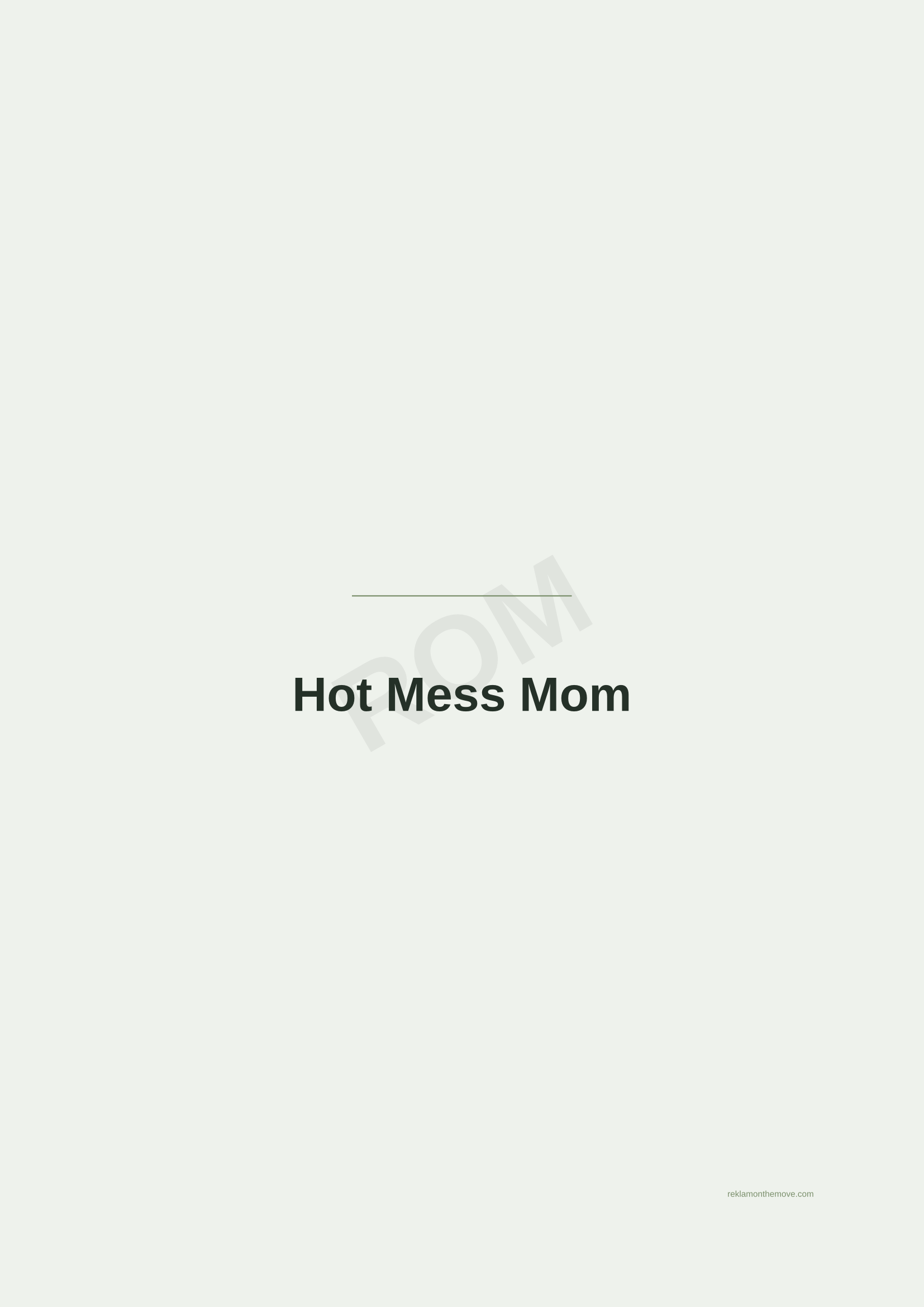 Hot Mess Mom · Adaçayı — ROM dijital ürün önizlemesi (filigranlı)