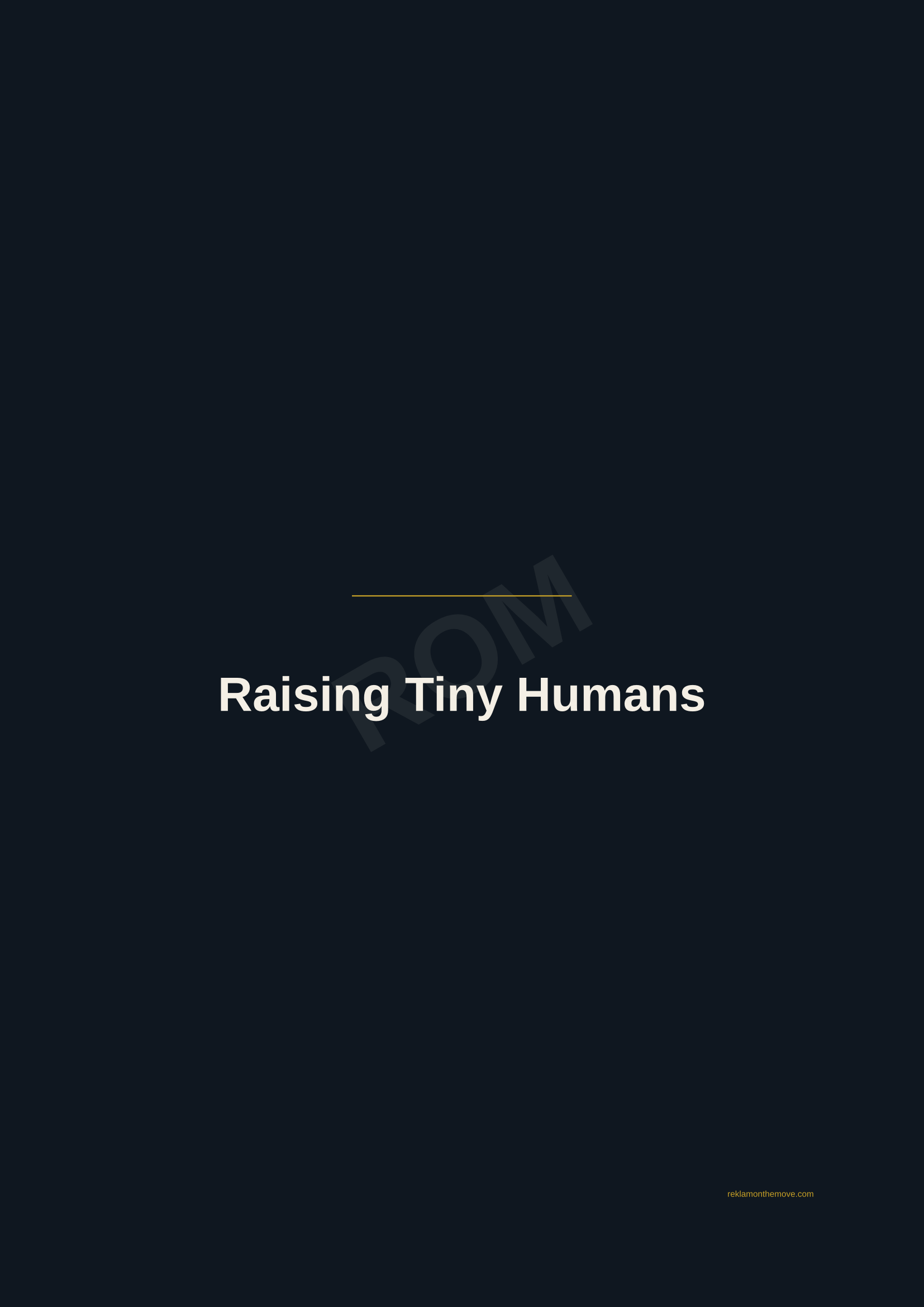 Raising Tiny Humans · Gece — ROM dijital ürün önizlemesi (filigranlı)
