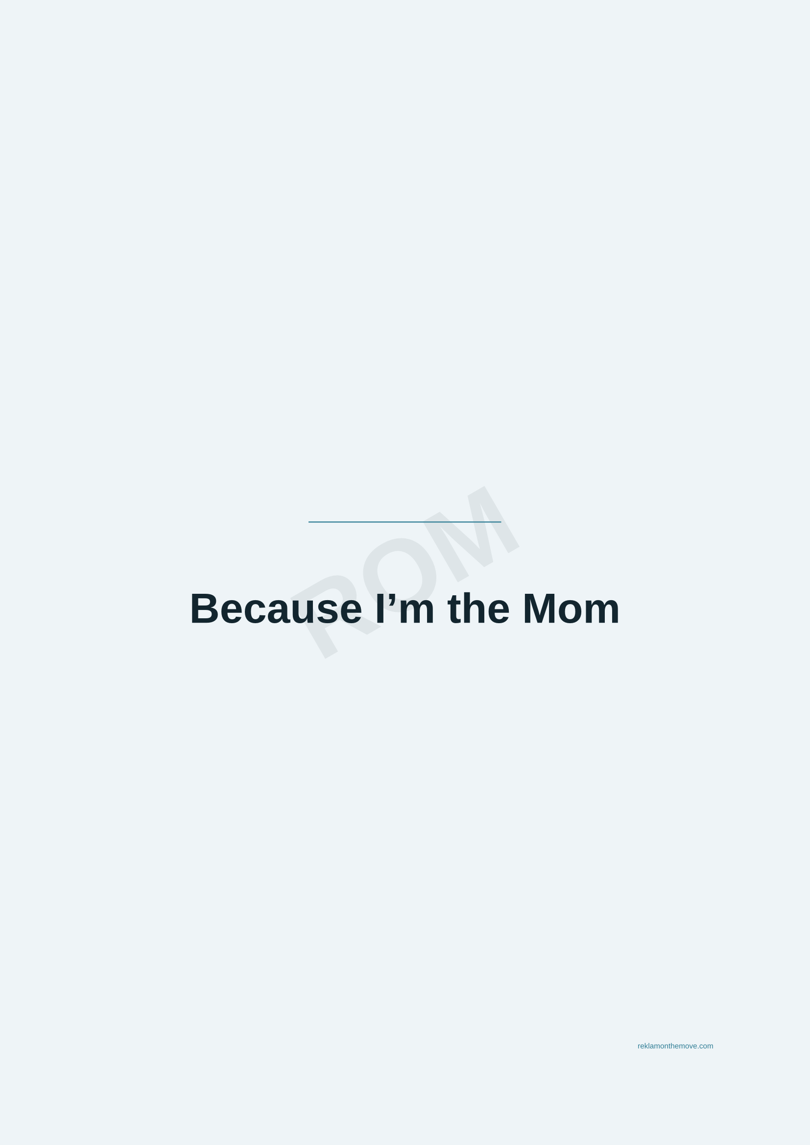 Because I'm the Mom · Okyanus — ROM dijital ürün önizlemesi (filigranlı)