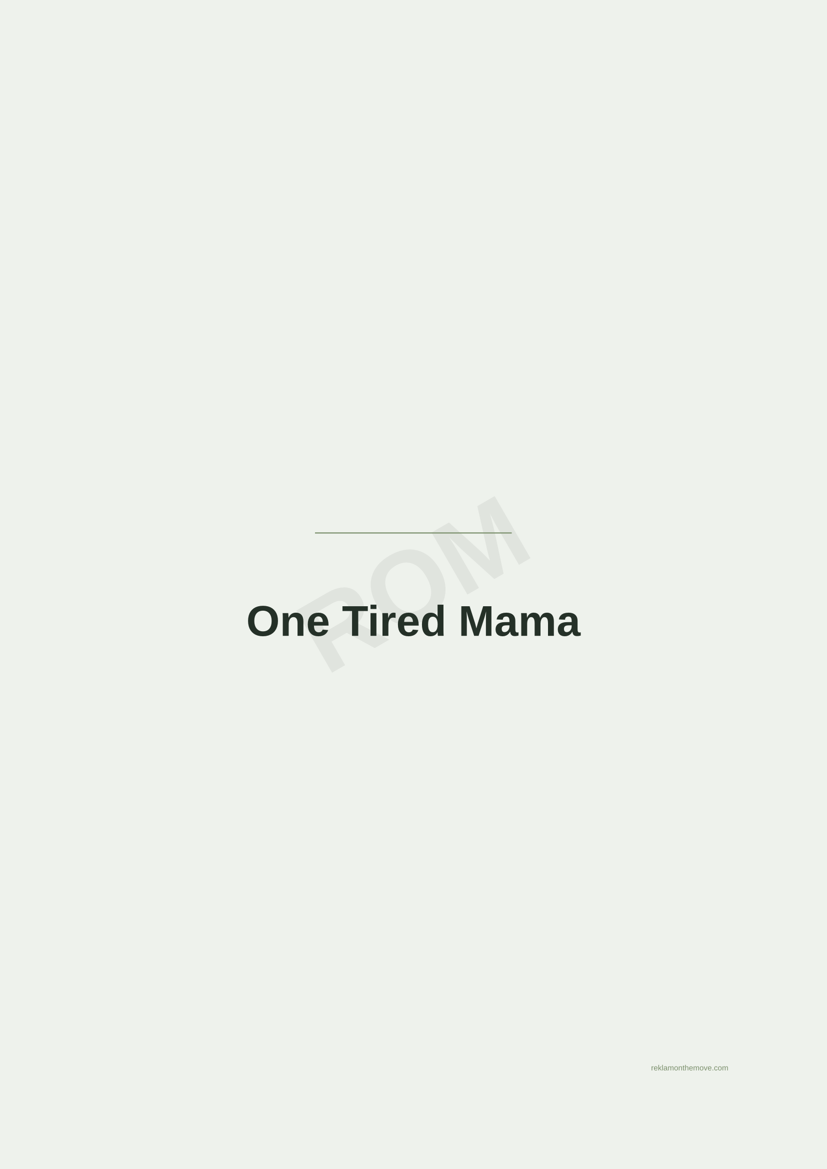 One Tired Mama · Adaçayı — ROM dijital ürün önizlemesi (filigranlı)