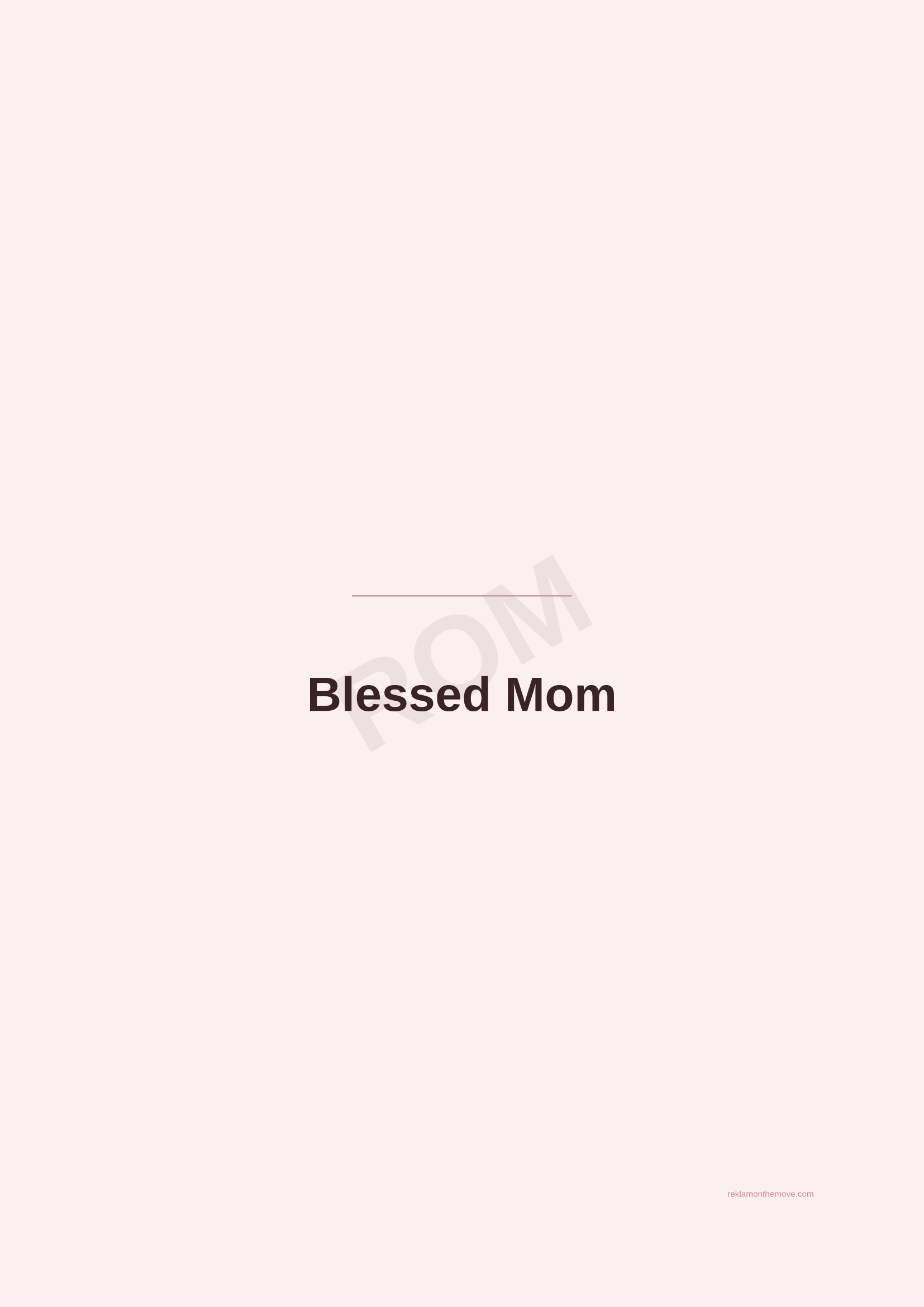 Blessed Mom · Gül — ROM dijital ürün önizlemesi (filigranlı)