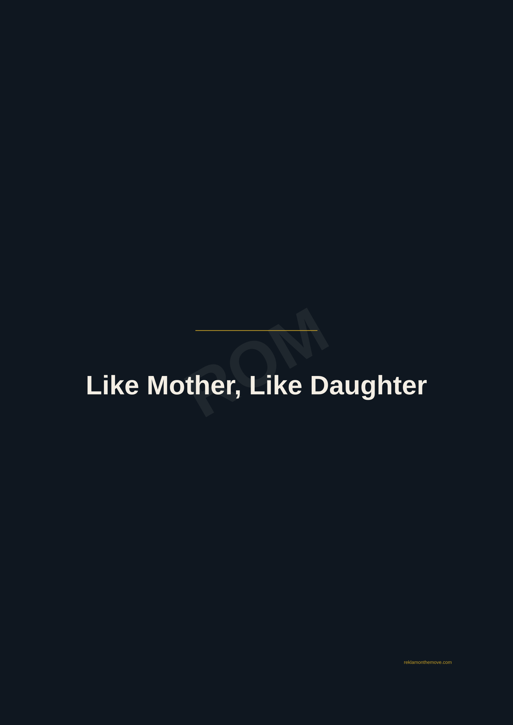 Like Mother, Like Daughter · Gece — ROM dijital ürün önizlemesi (filigranlı)