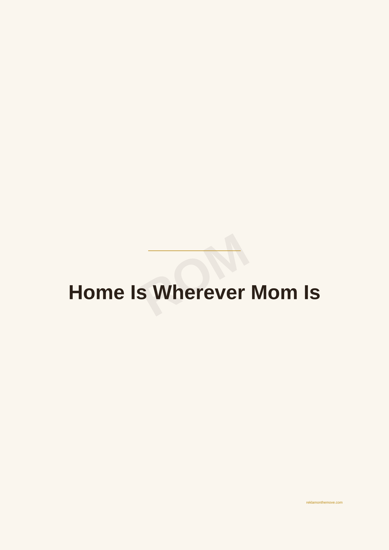 Home Is Wherever Mom Is · Espresso — ROM dijital ürün önizlemesi (filigranlı)