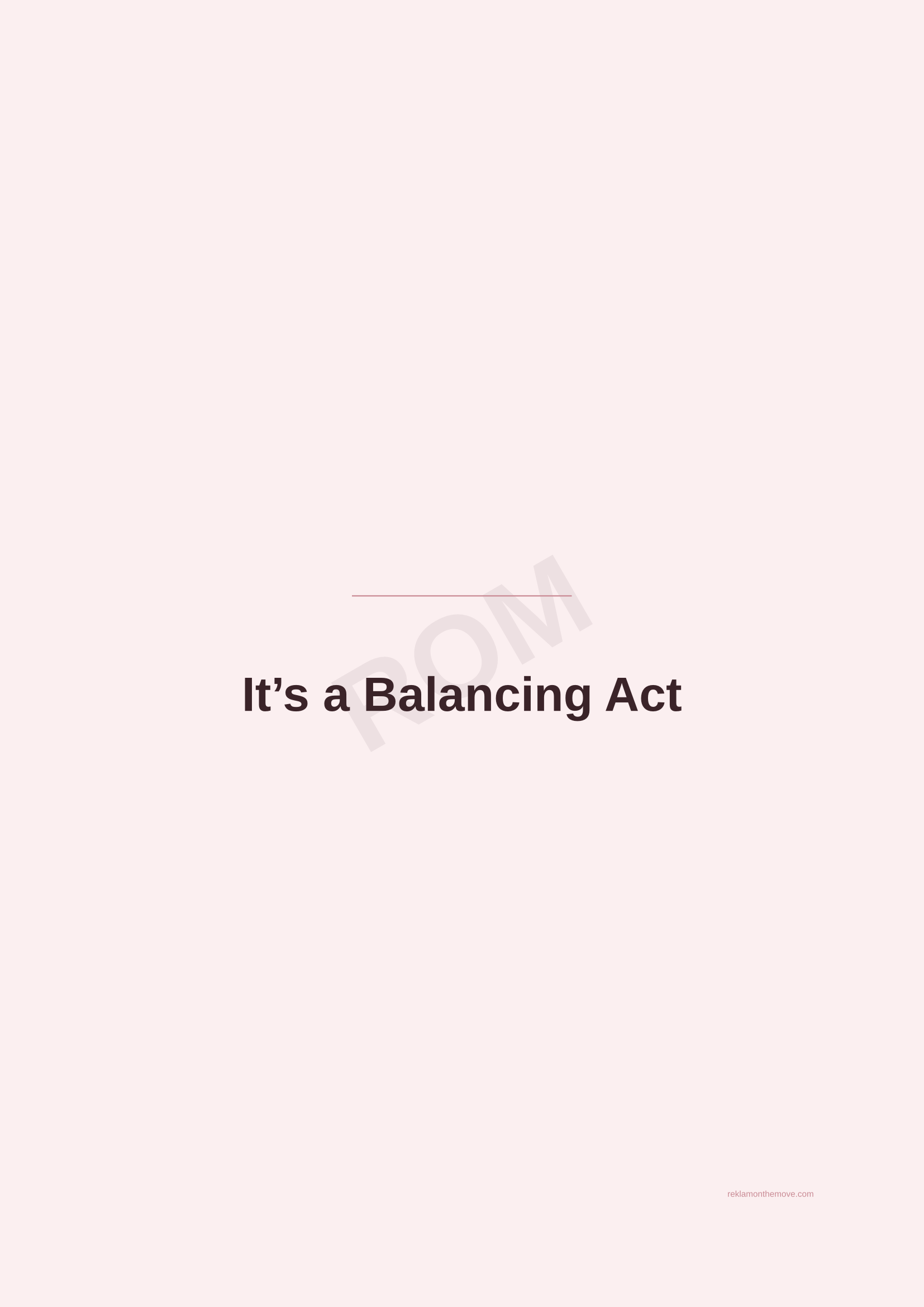 It's a Balancing Act · Gül — ROM dijital ürün önizlemesi (filigranlı)