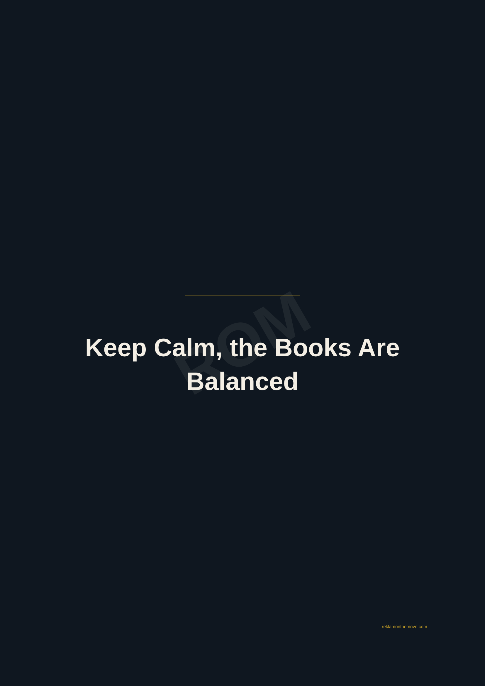Keep Calm, the Books Are Balanced · Gece — ROM dijital ürün önizlemesi (filigranlı)