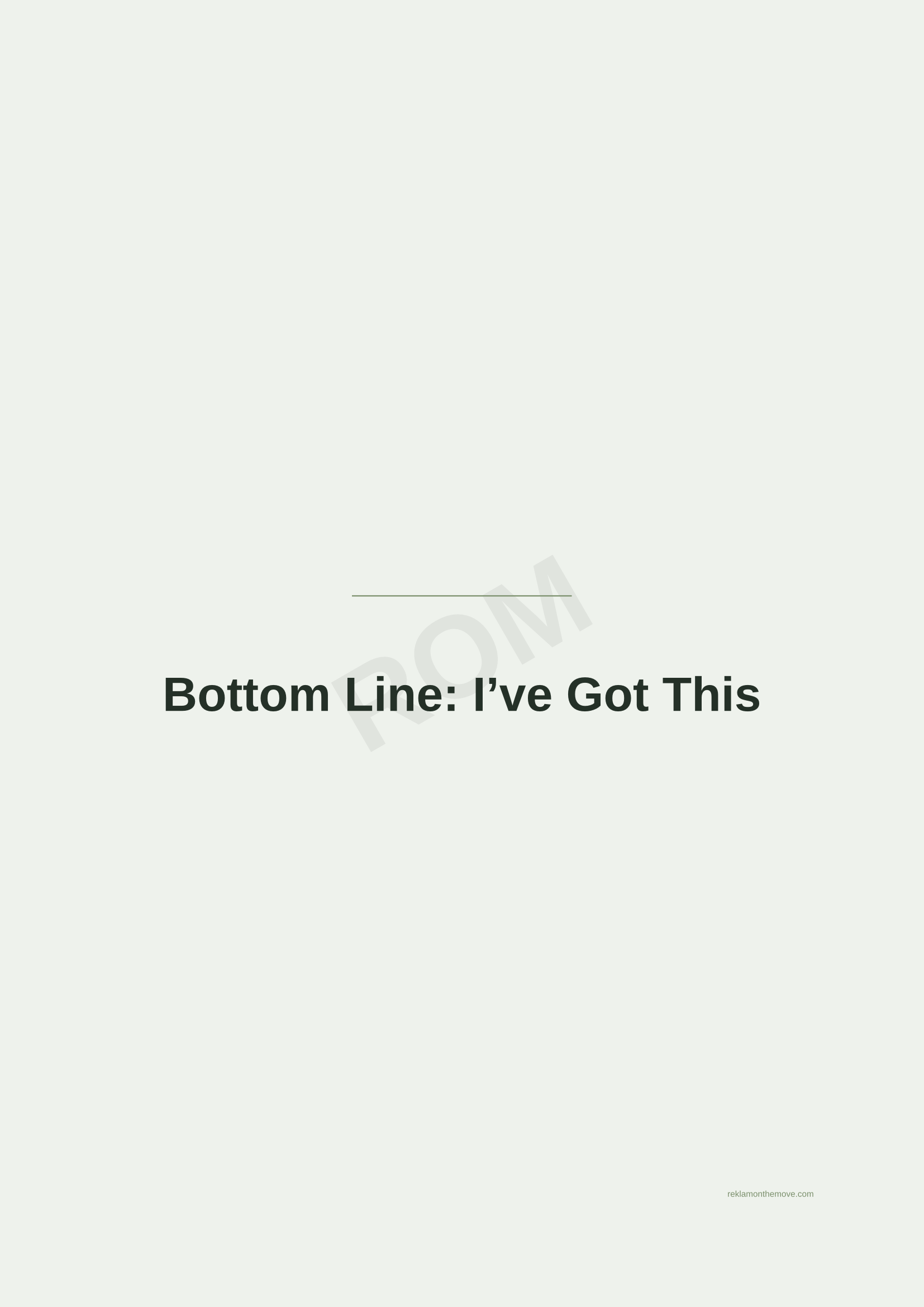 Bottom Line: I've Got This · Adaçayı — ROM dijital ürün önizlemesi (filigranlı)