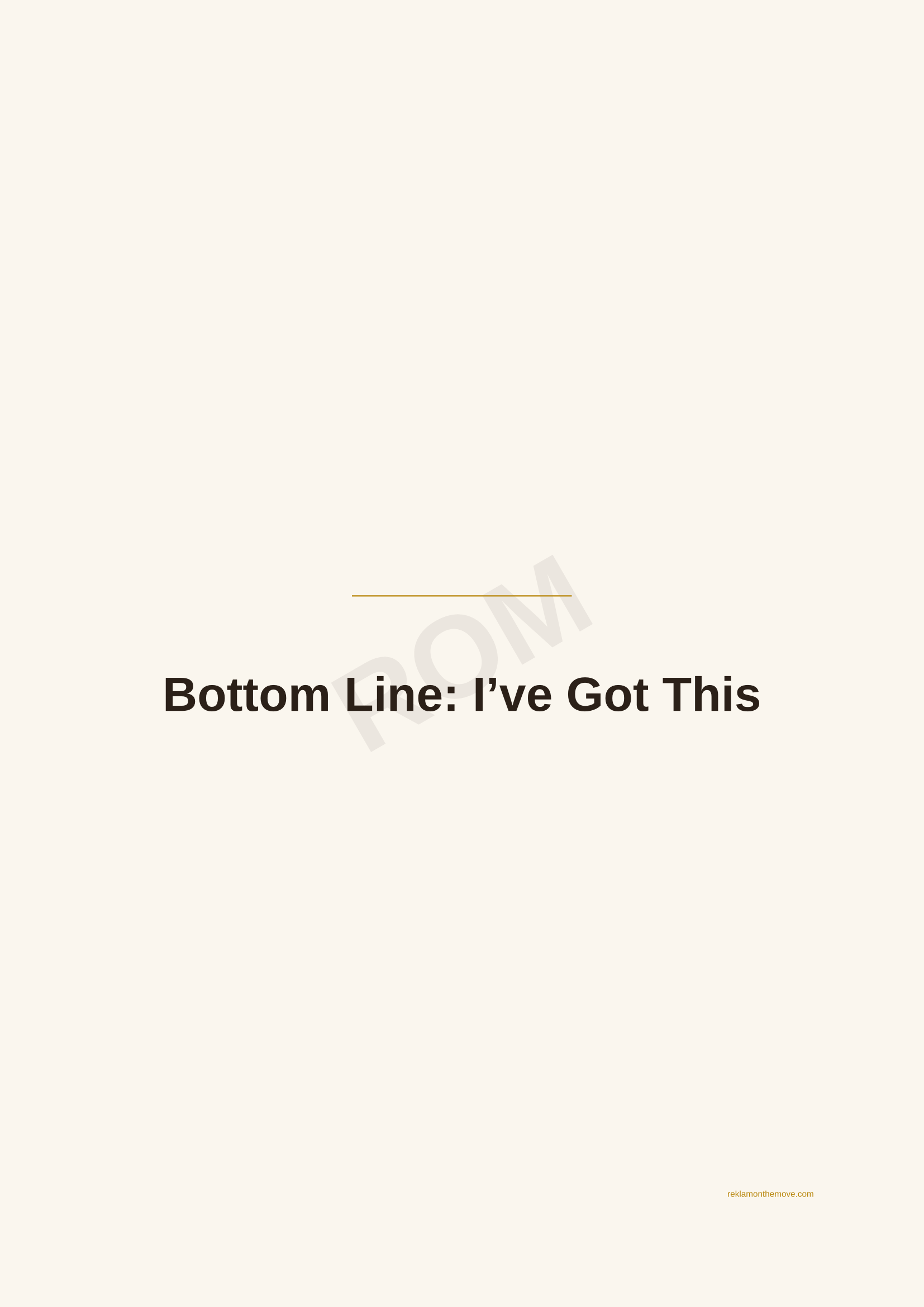 Bottom Line: I've Got This · Espresso — ROM dijital ürün önizlemesi (filigranlı)