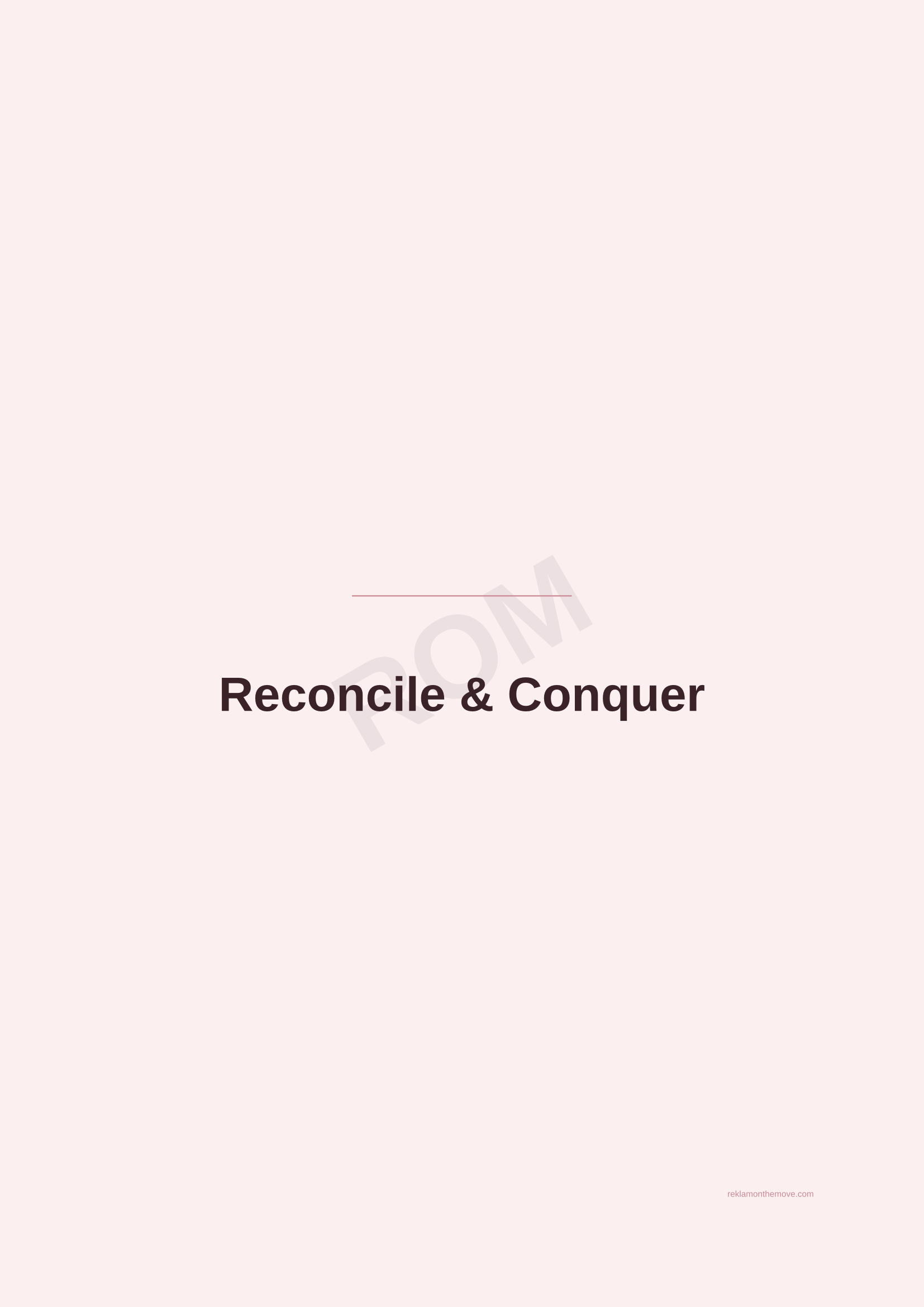 Reconcile & Conquer · Gül — ROM dijital ürün önizlemesi (filigranlı)