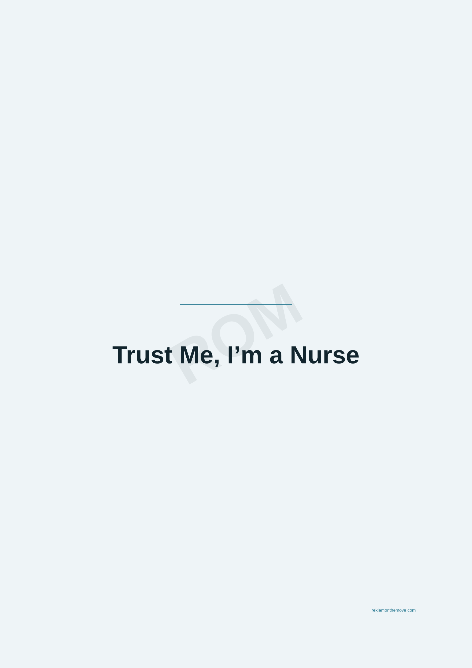 Trust Me, I'm a Nurse · Okyanus — ROM dijital ürün önizlemesi (filigranlı)