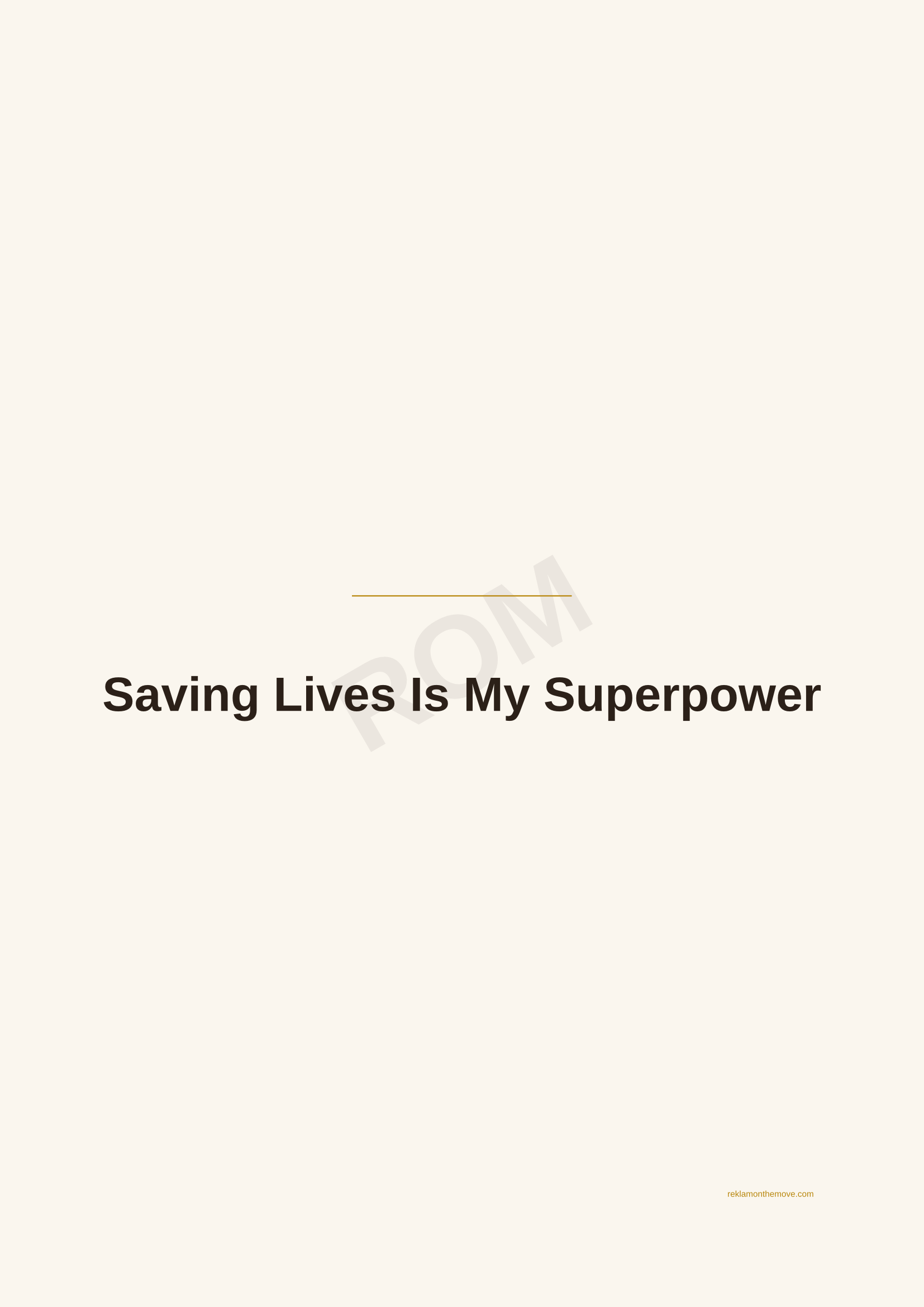 Saving Lives Is My Superpower · Espresso — ROM dijital ürün önizlemesi (filigranlı)