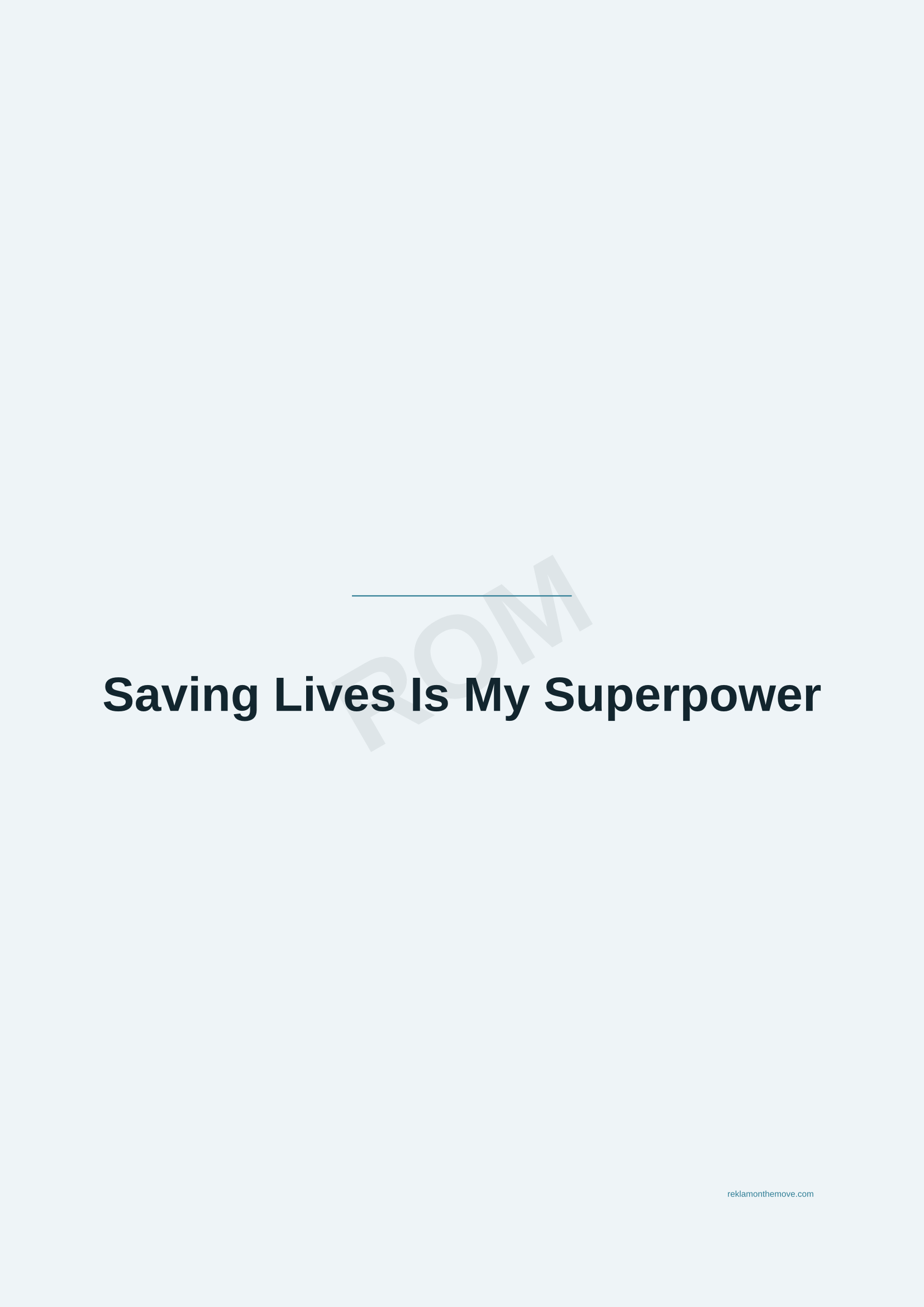 Saving Lives Is My Superpower · Okyanus — ROM dijital ürün önizlemesi (filigranlı)