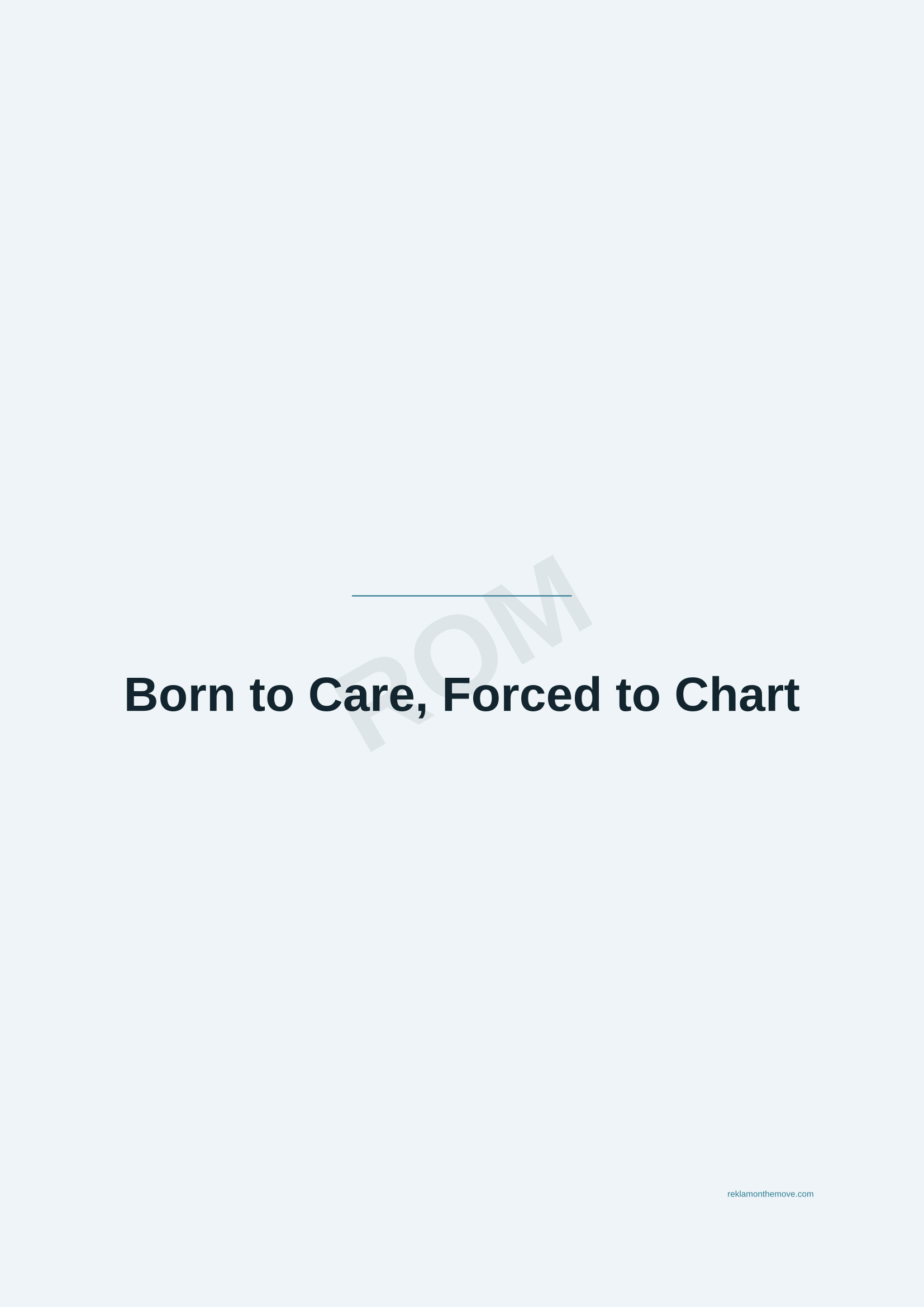 Born to Care, Forced to Chart · Okyanus — ROM dijital ürün önizlemesi (filigranlı)