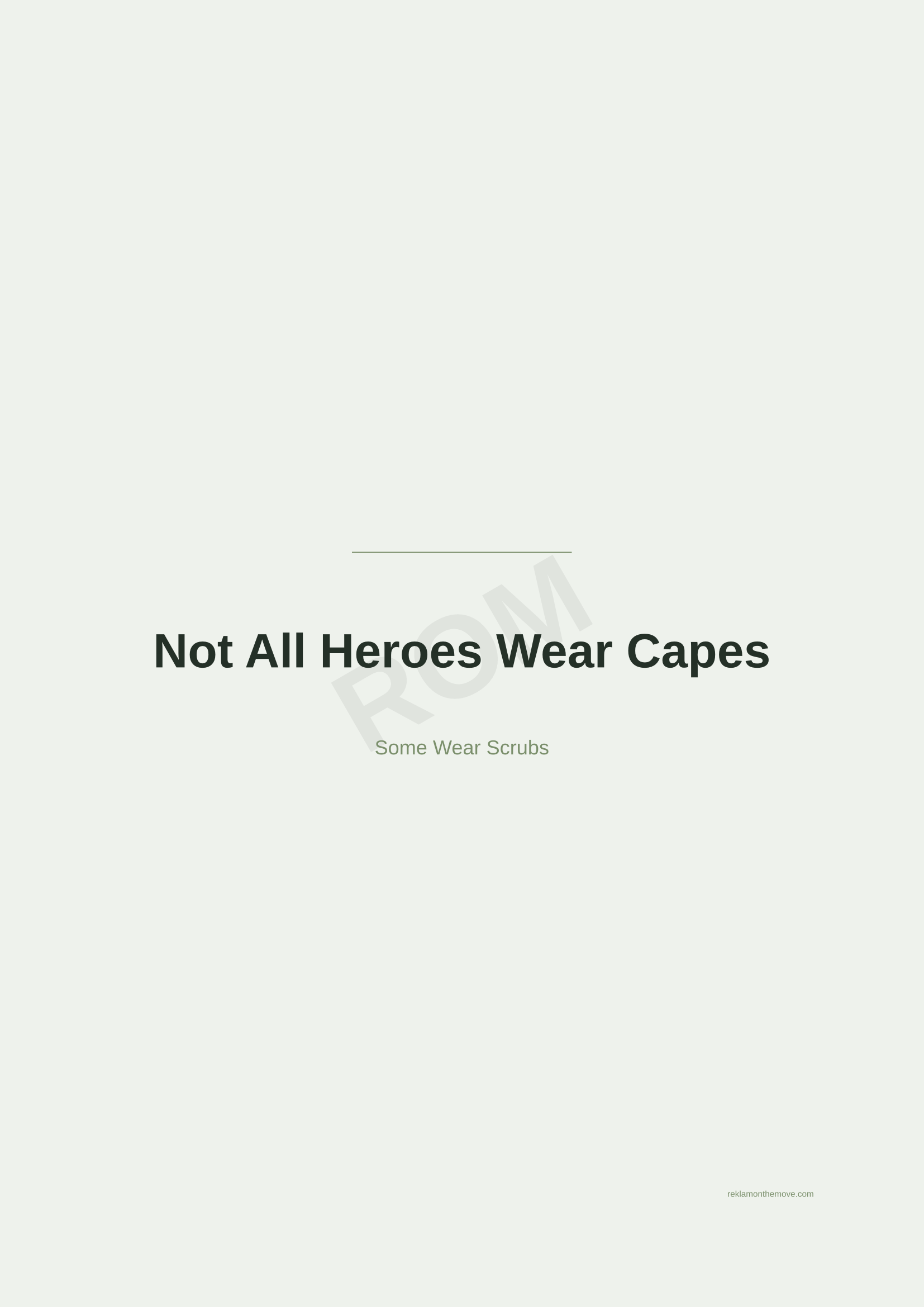 Not All Heroes Wear Capes · Adaçayı — ROM dijital ürün önizlemesi (filigranlı)