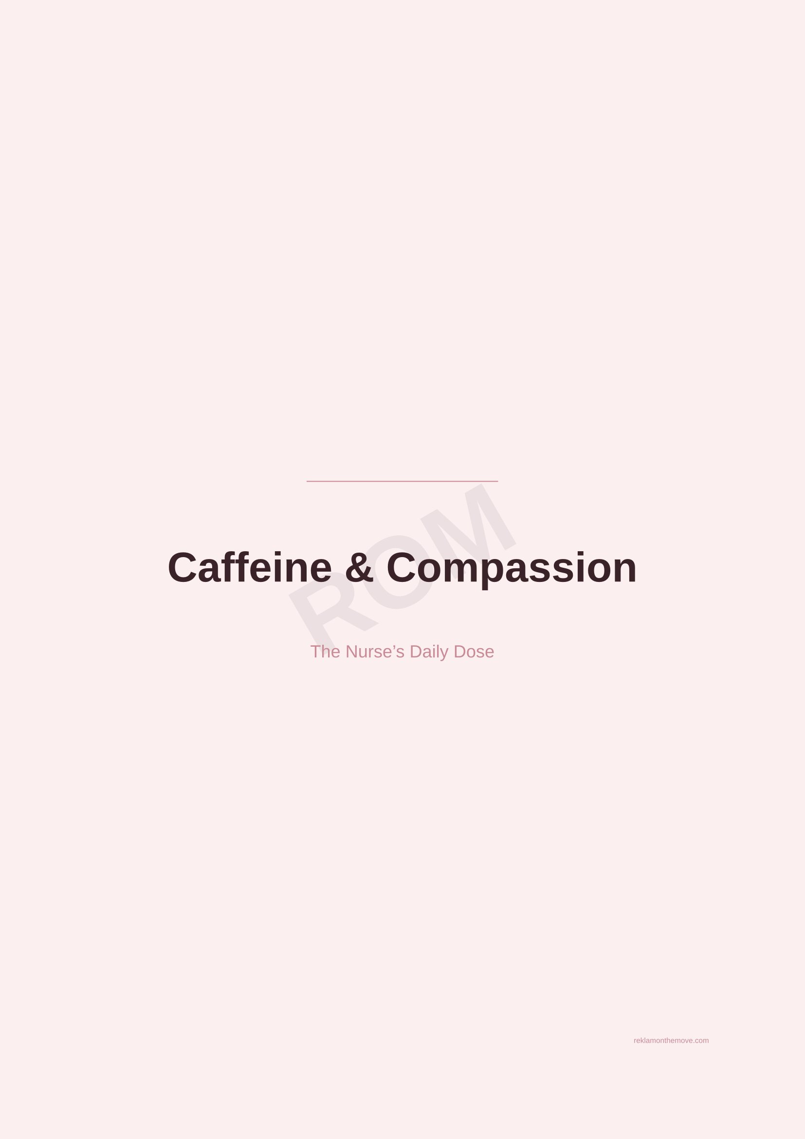 Caffeine & Compassion · Gül — ROM dijital ürün önizlemesi (filigranlı)