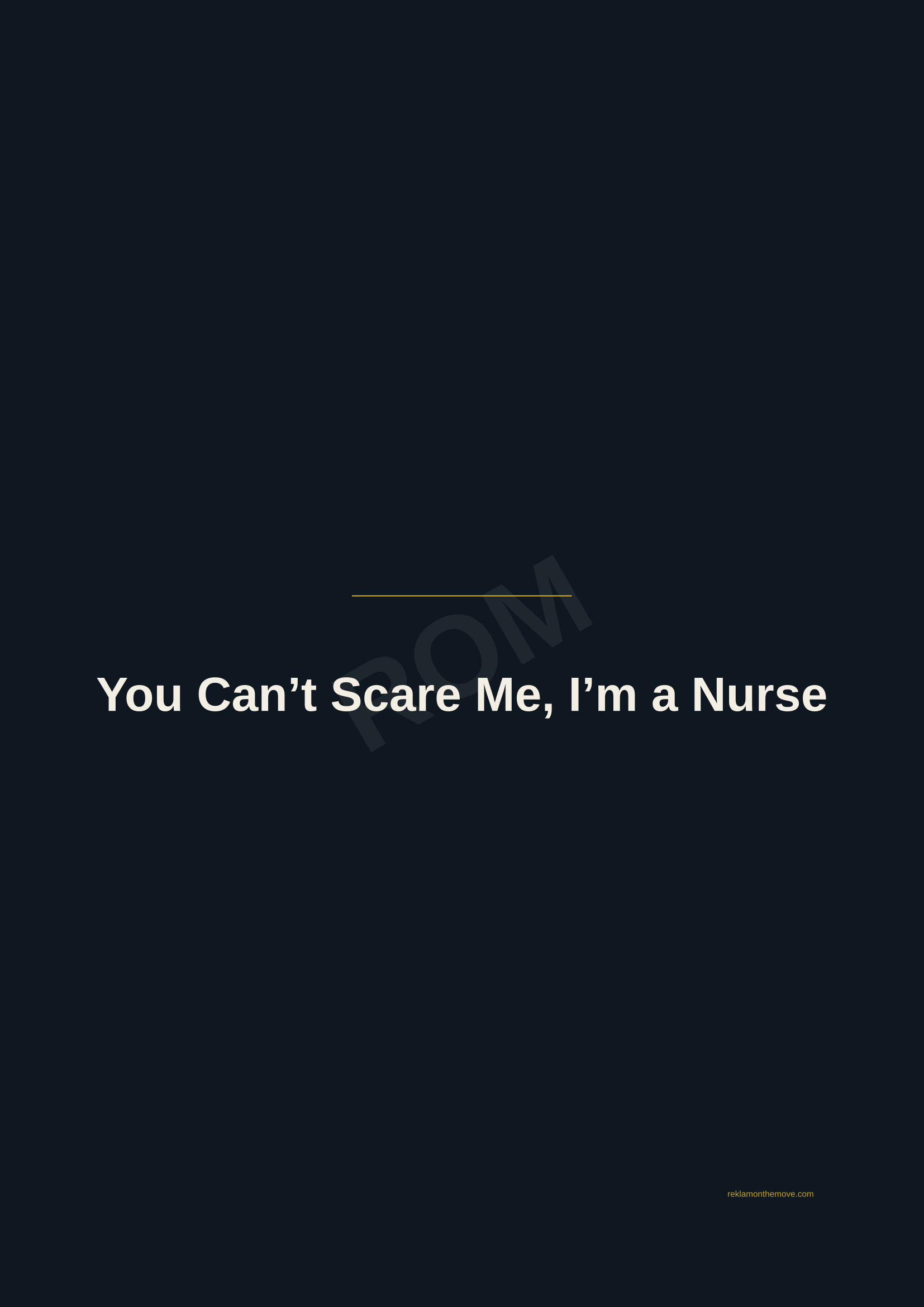 You Can't Scare Me, I'm a Nurse · Gece — ROM dijital ürün önizlemesi (filigranlı)