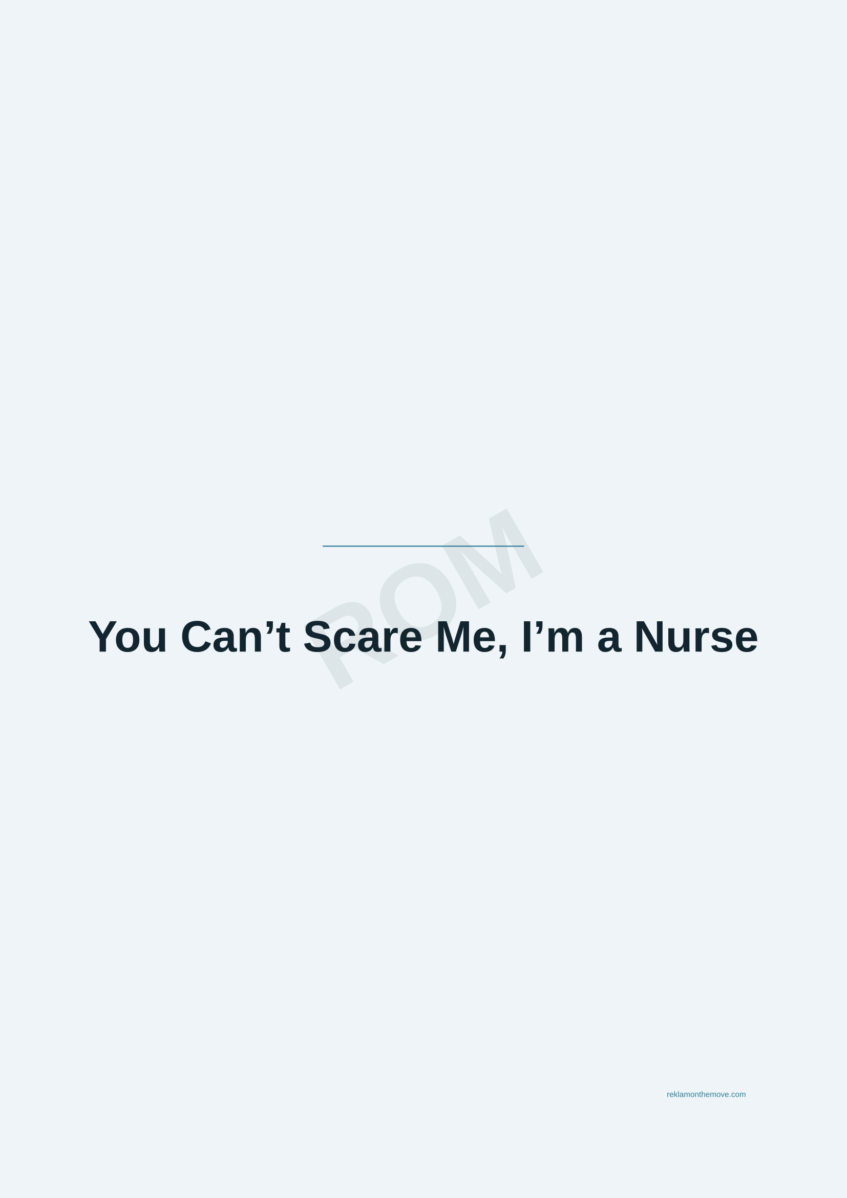 You Can't Scare Me, I'm a Nurse · Okyanus — ROM dijital ürün önizlemesi (filigranlı)