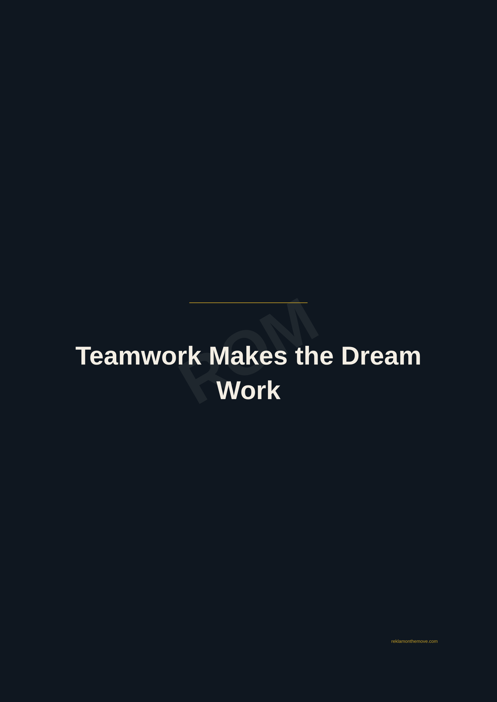 Teamwork Makes the Dream Work · Gece — ROM dijital ürün önizlemesi (filigranlı)