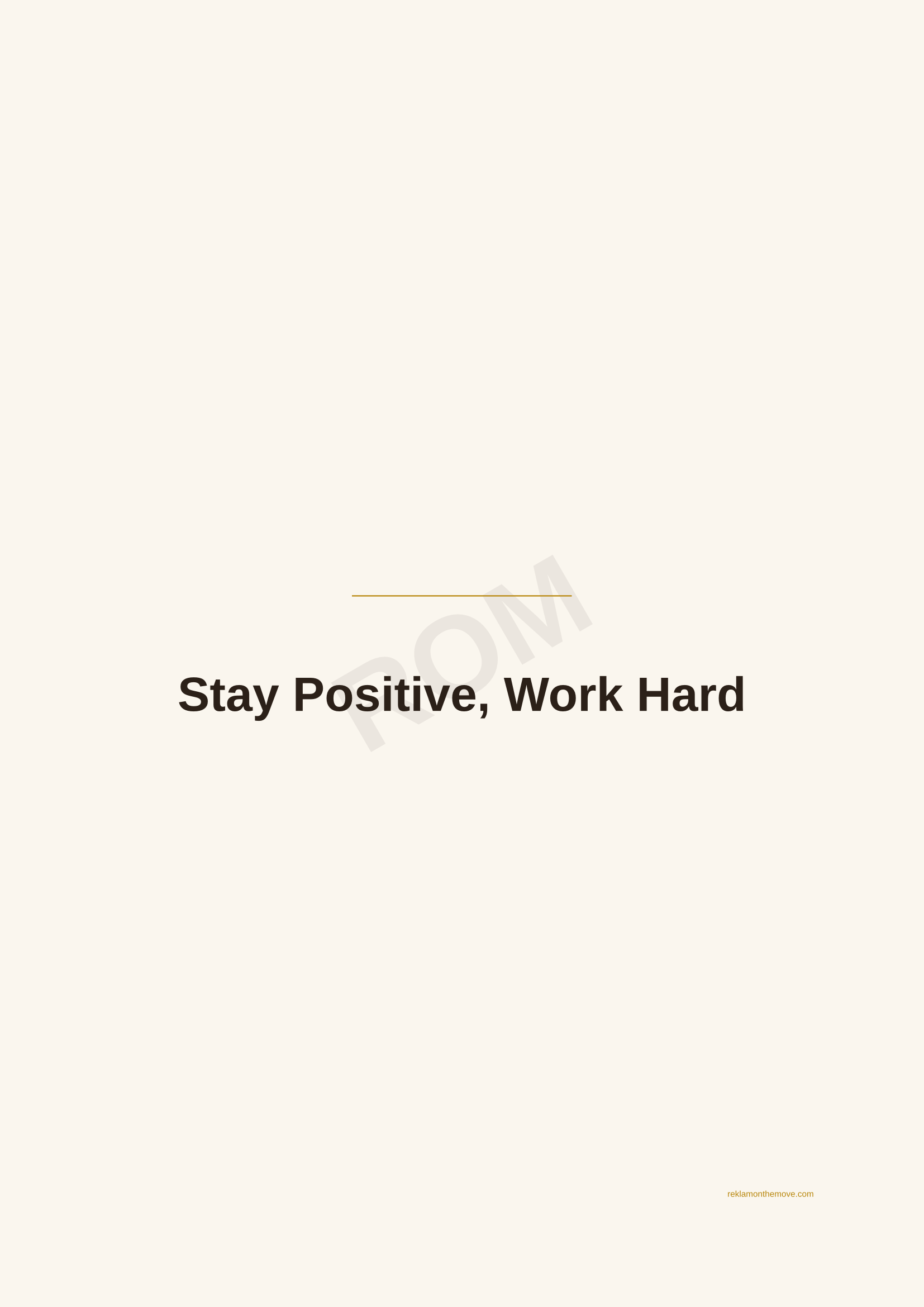 Stay Positive, Work Hard · Espresso — ROM dijital ürün önizlemesi (filigranlı)