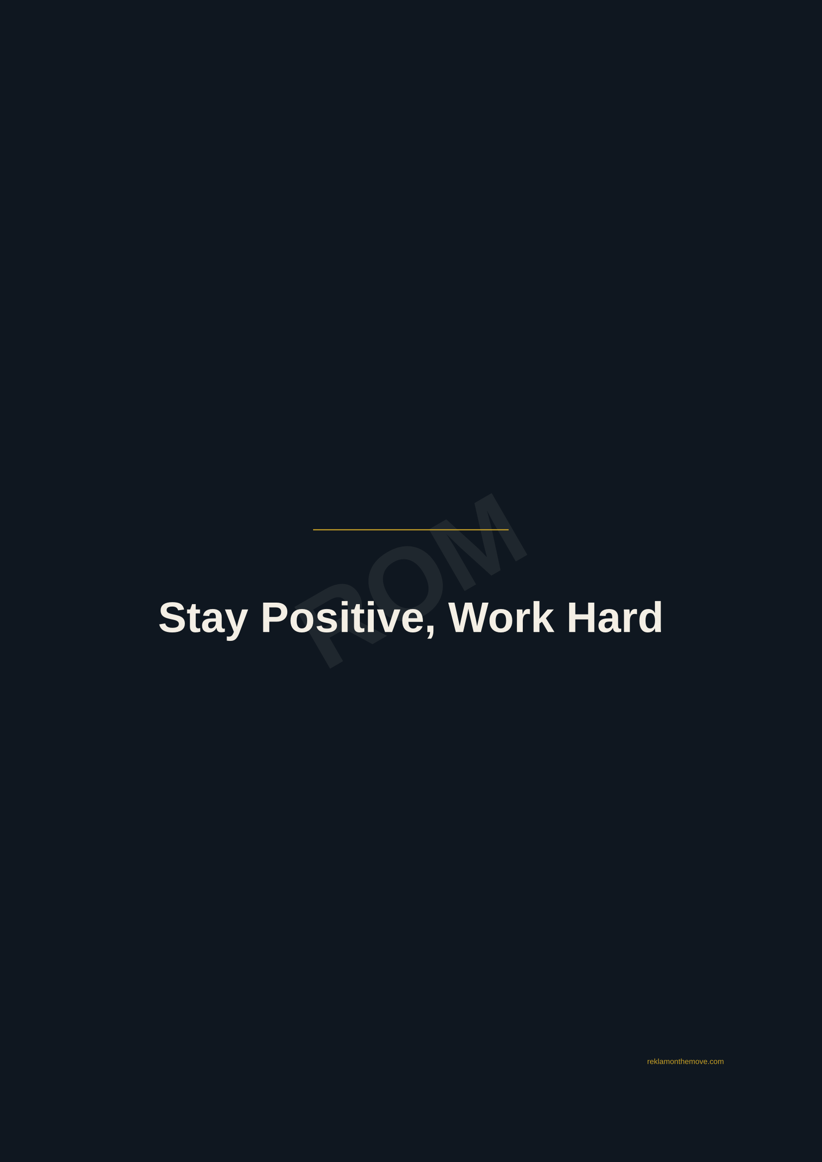 Stay Positive, Work Hard · Gece — ROM dijital ürün önizlemesi (filigranlı)
