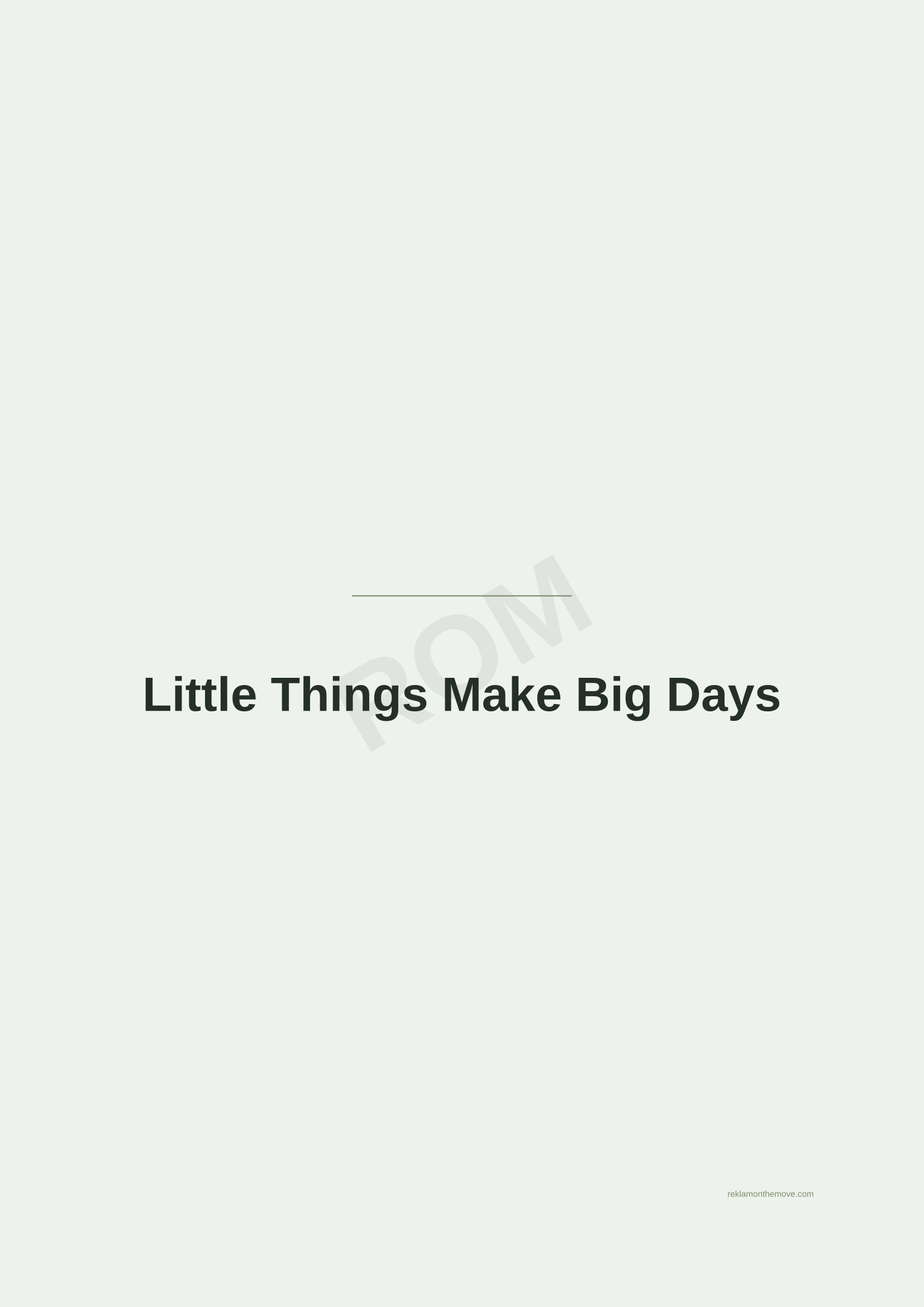 Little Things Make Big Days · Adaçayı — ROM dijital ürün önizlemesi (filigranlı)