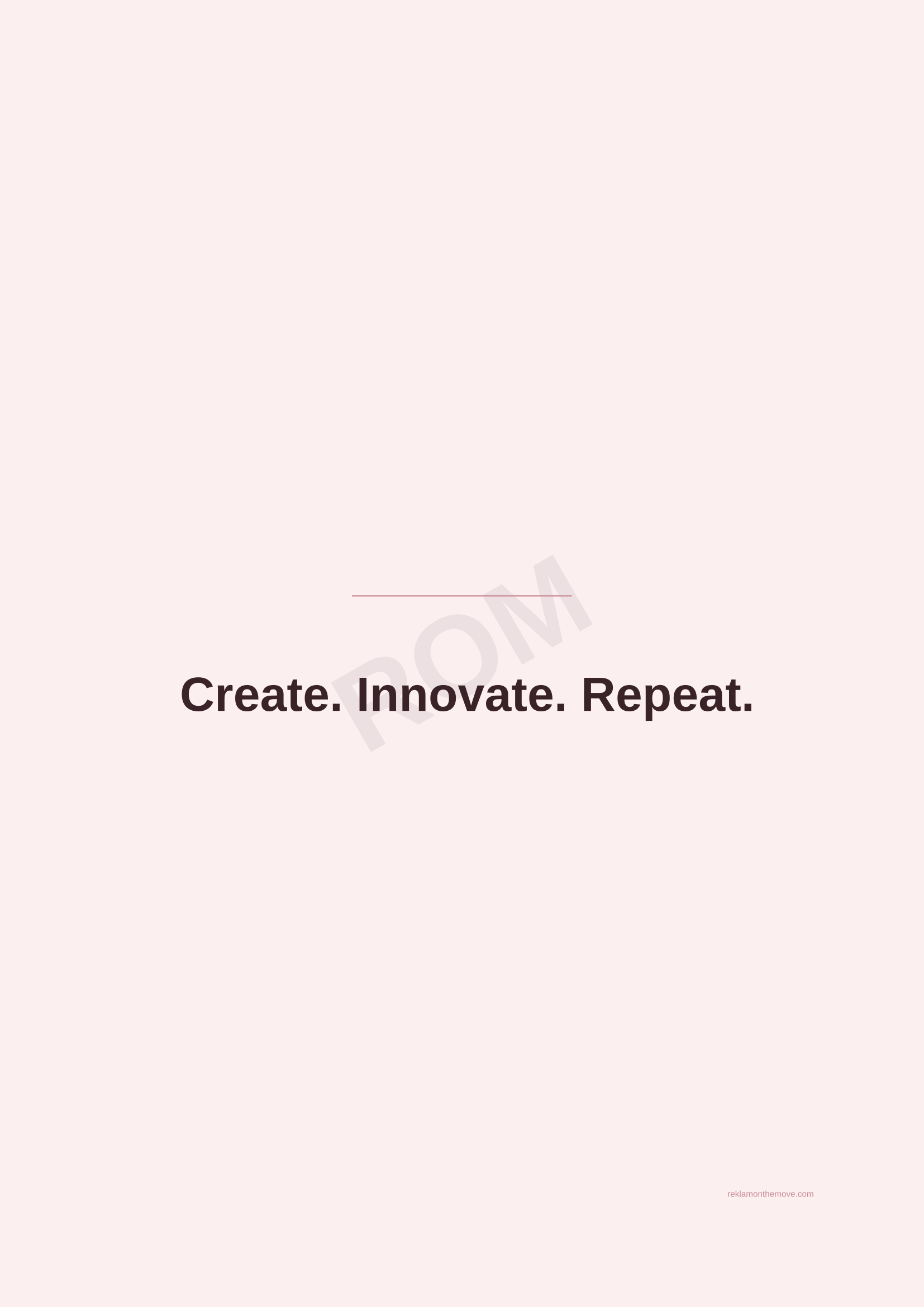 Create. Innovate. Repeat. · Gül — ROM dijital ürün önizlemesi (filigranlı)