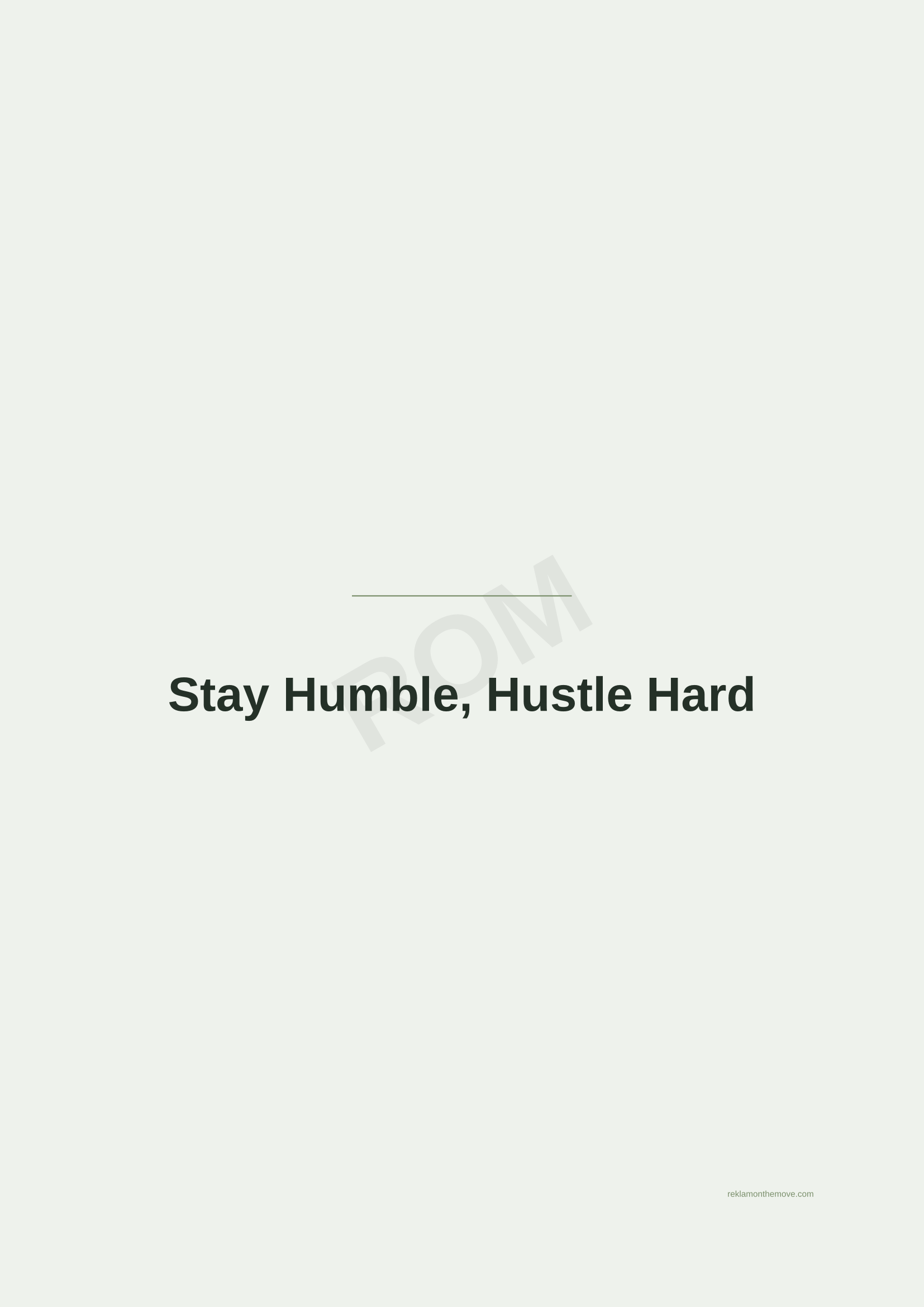 Stay Humble, Hustle Hard · Adaçayı — ROM dijital ürün önizlemesi (filigranlı)