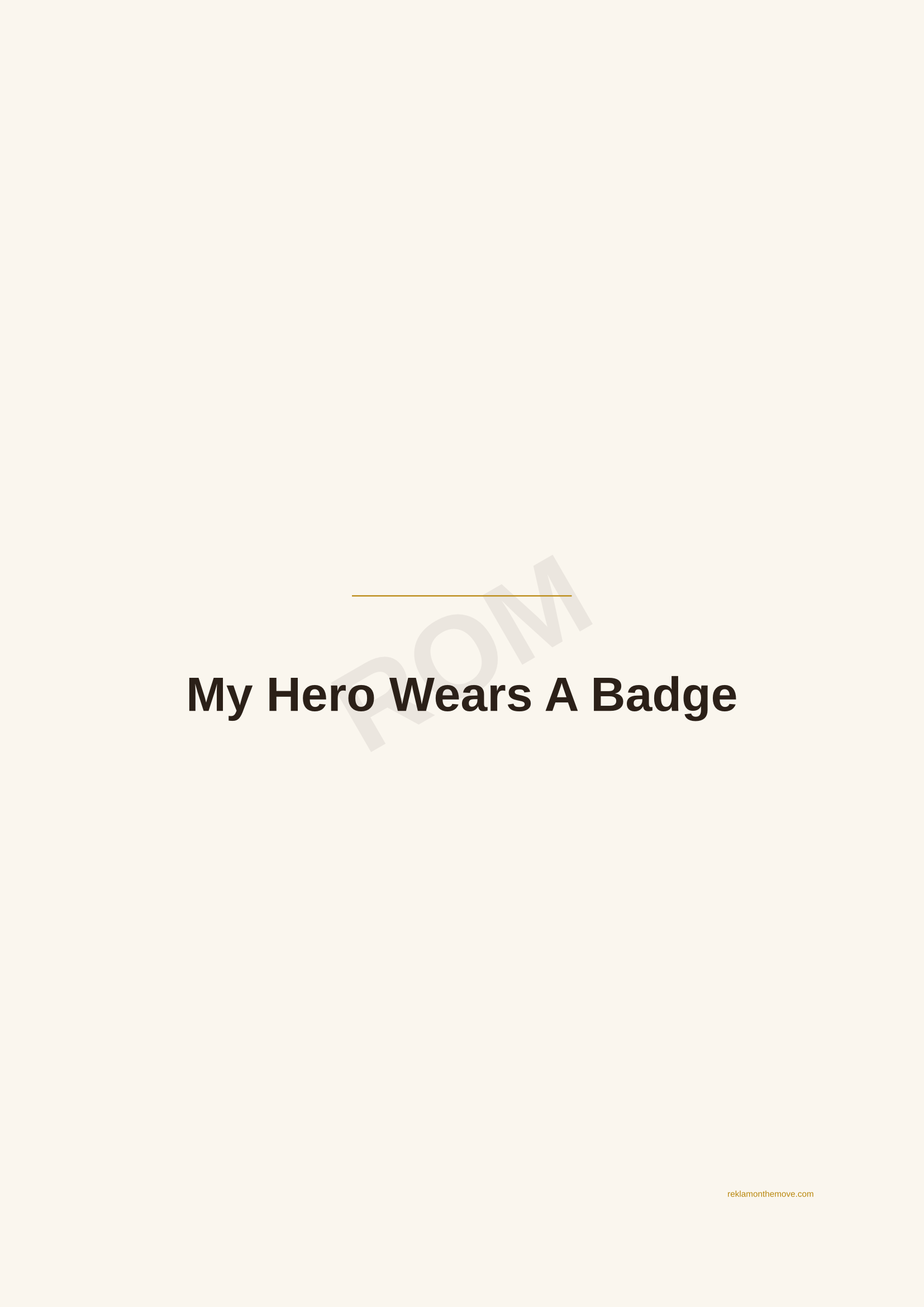 My Hero Wears A Badge · Espresso — ROM dijital ürün önizlemesi (filigranlı)