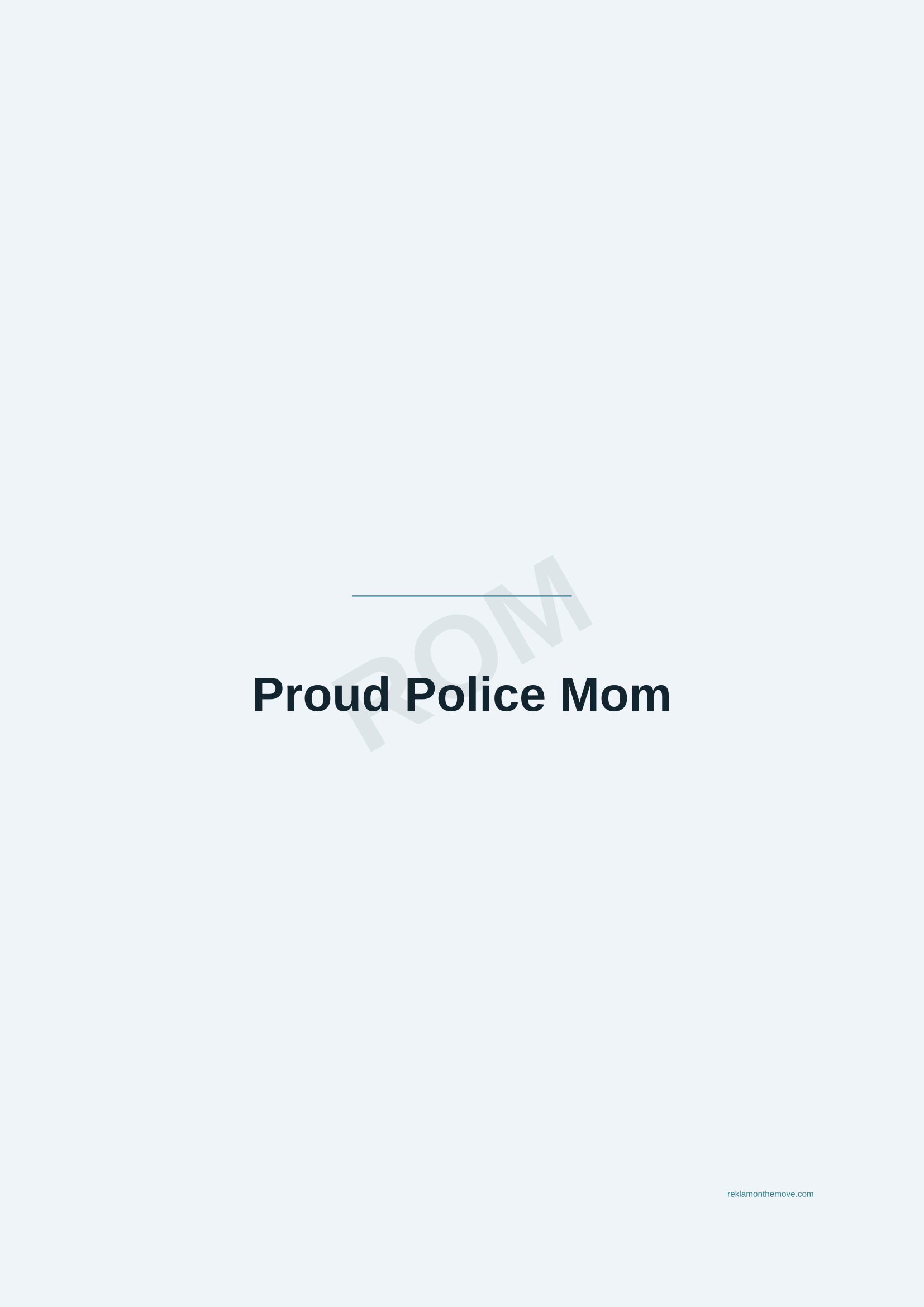 Proud Police Mom · Okyanus — ROM dijital ürün önizlemesi (filigranlı)