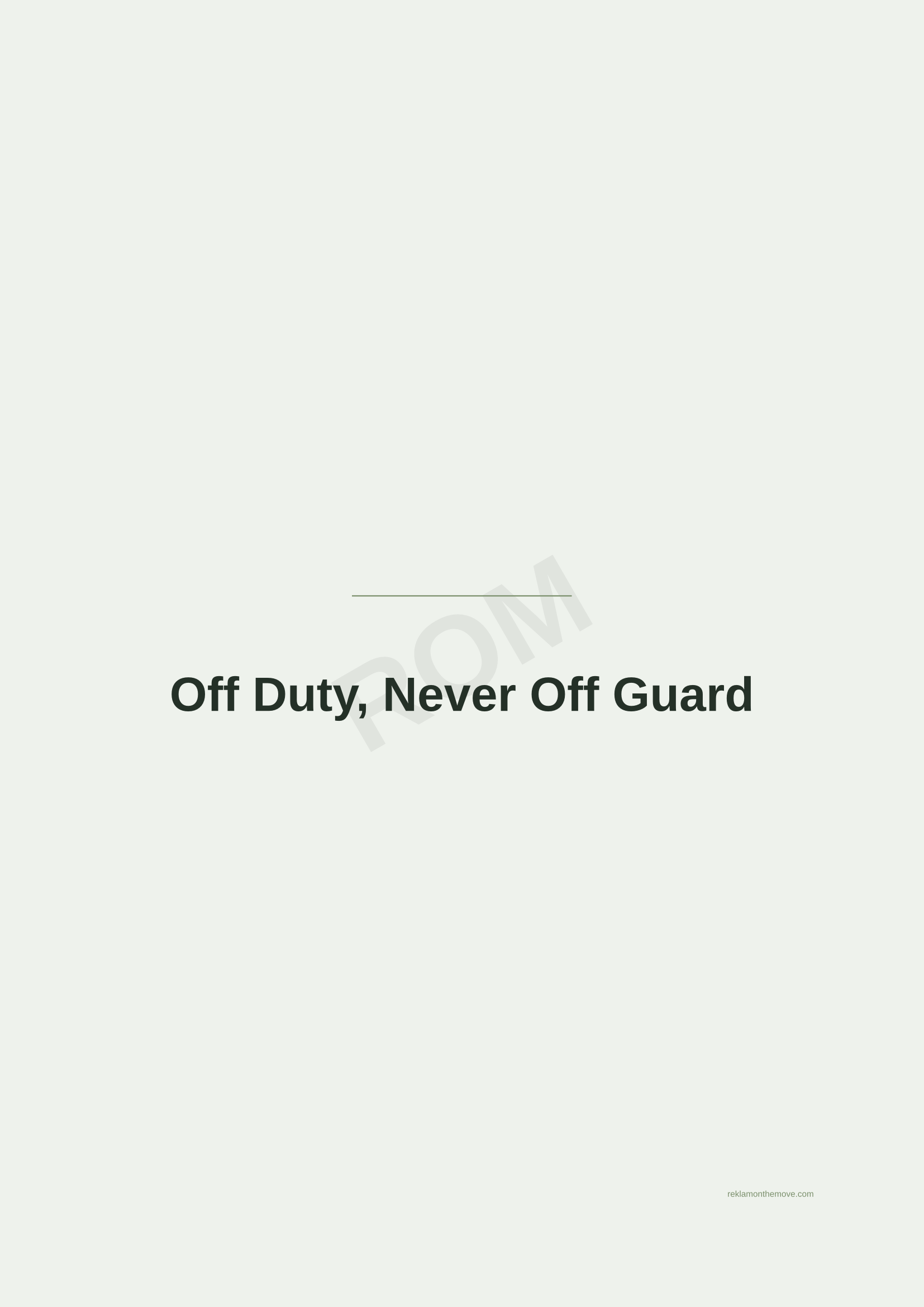 Off Duty, Never Off Guard · Adaçayı — ROM dijital ürün önizlemesi (filigranlı)