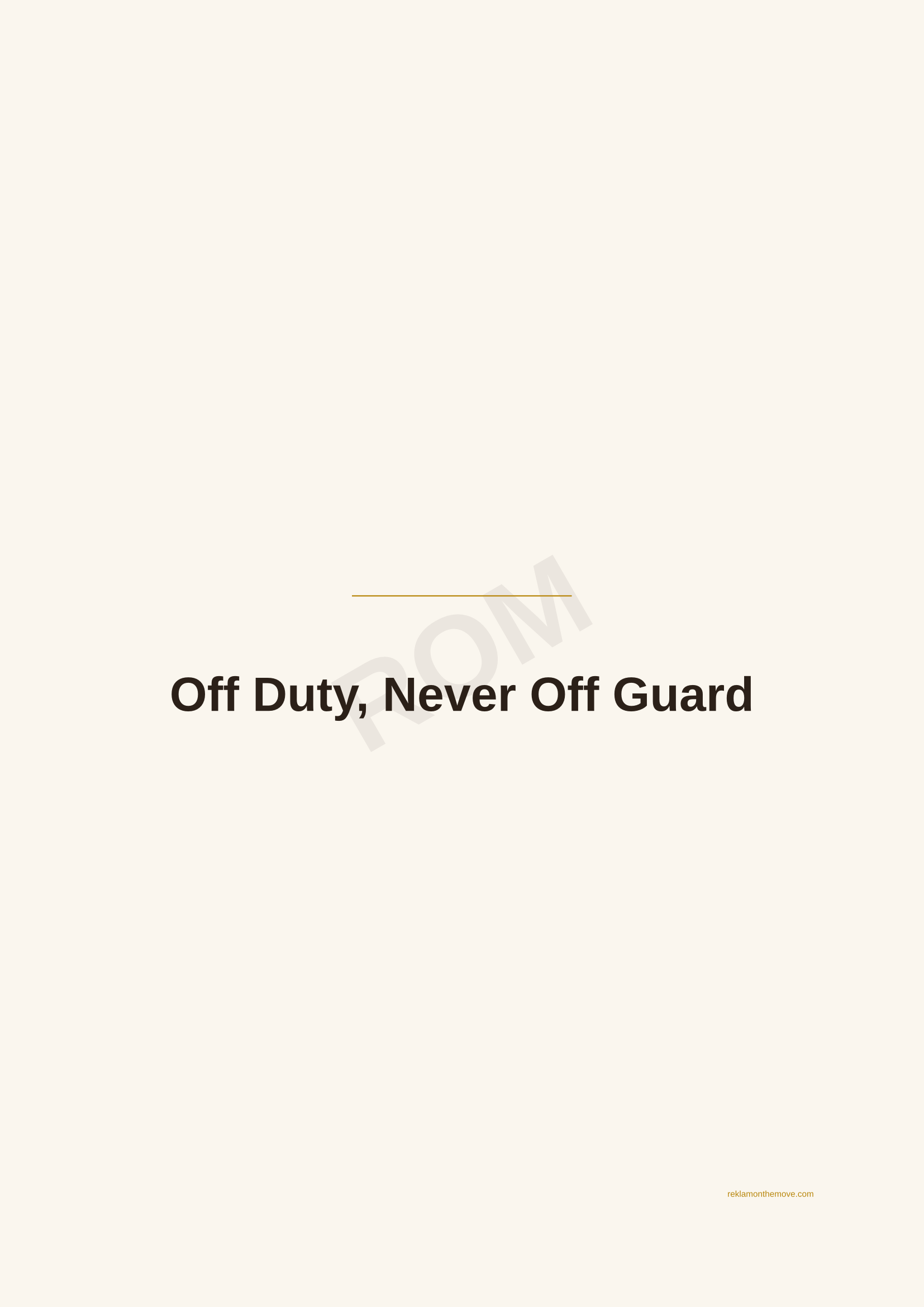 Off Duty, Never Off Guard · Espresso — ROM dijital ürün önizlemesi (filigranlı)