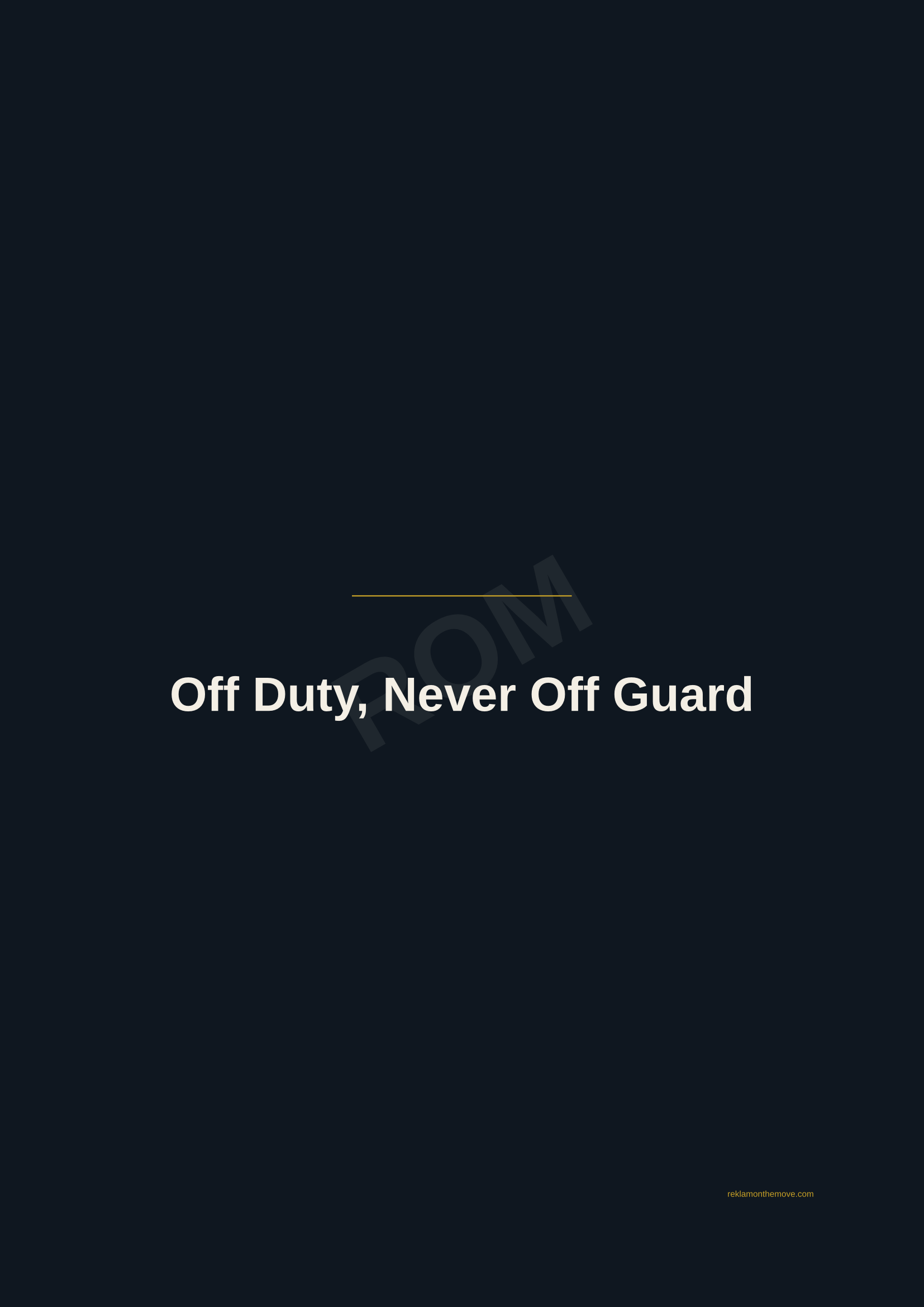 Off Duty, Never Off Guard · Gece — ROM dijital ürün önizlemesi (filigranlı)