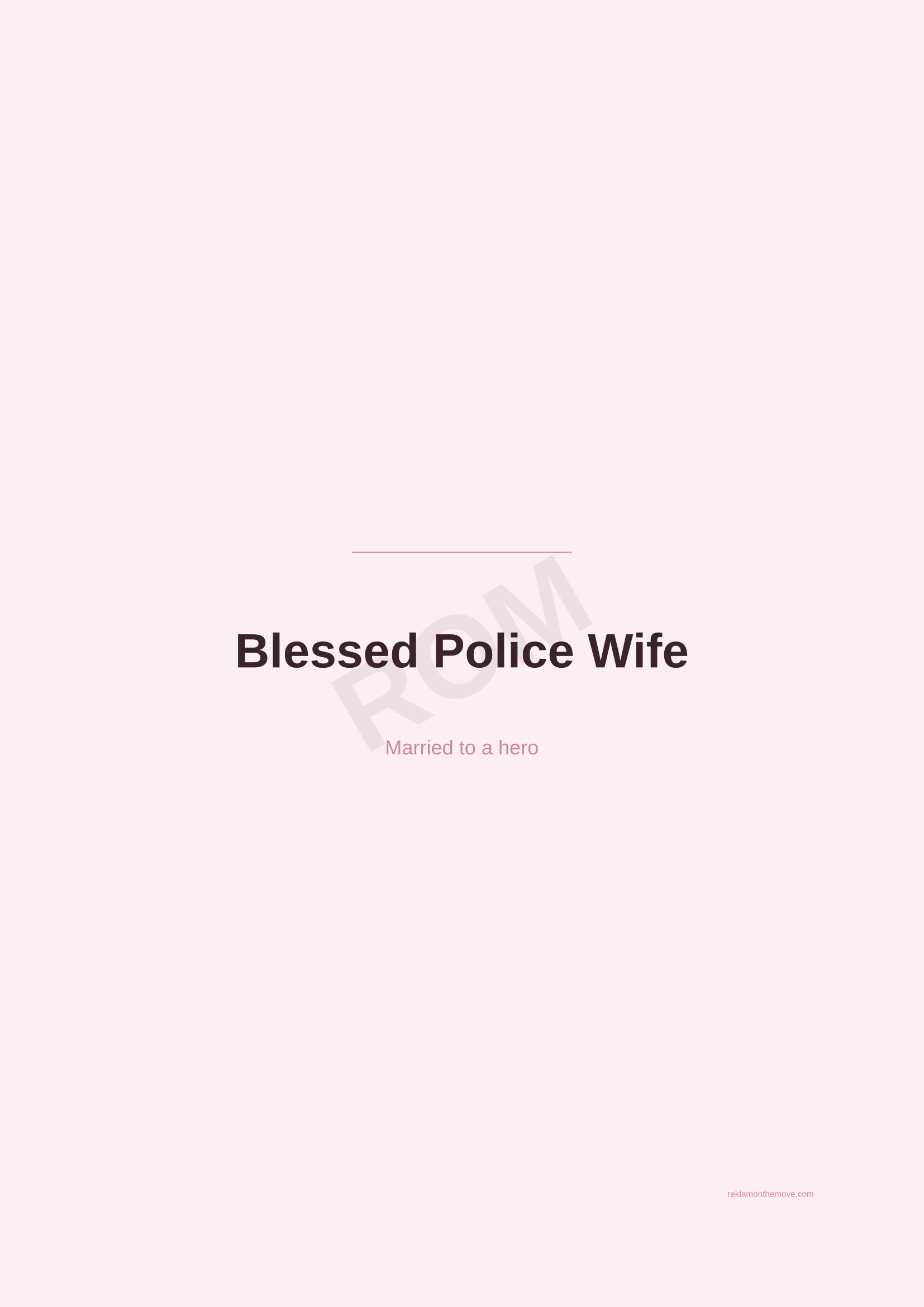 Blessed Police Wife · Gül — ROM dijital ürün önizlemesi (filigranlı)