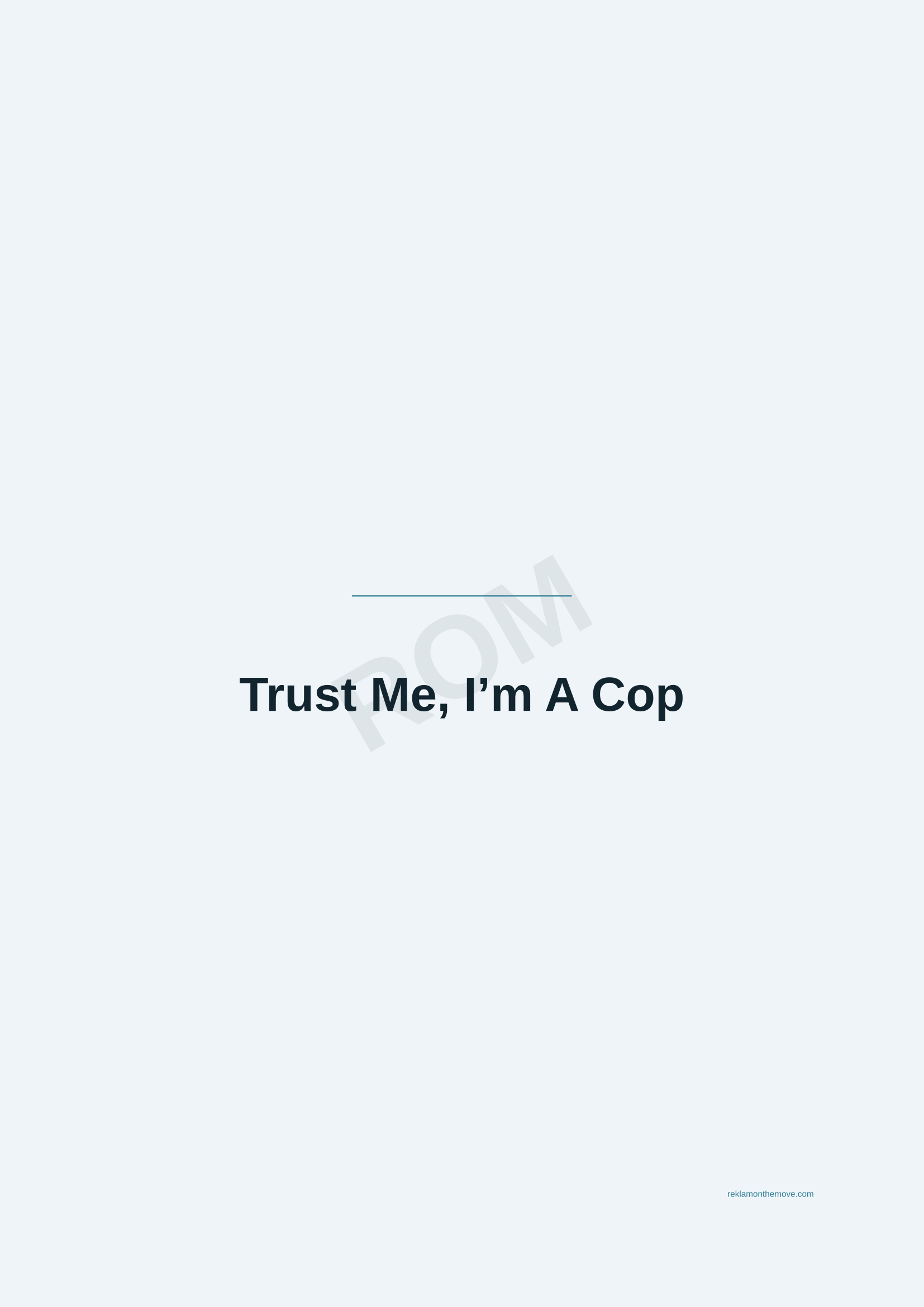 Trust Me, I'm A Cop · Okyanus — ROM dijital ürün önizlemesi (filigranlı)