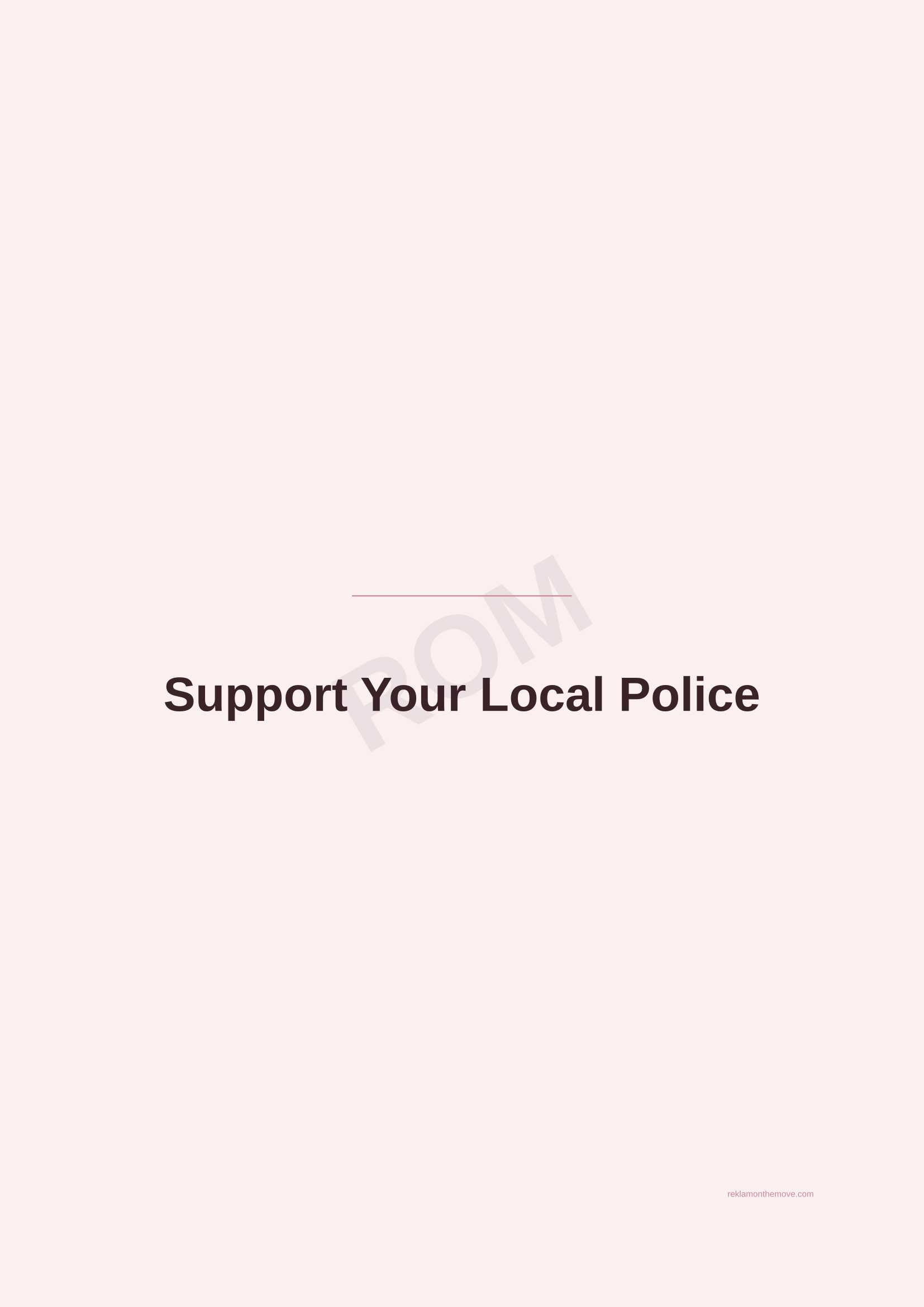 Support Your Local Police · Gül — ROM dijital ürün önizlemesi (filigranlı)