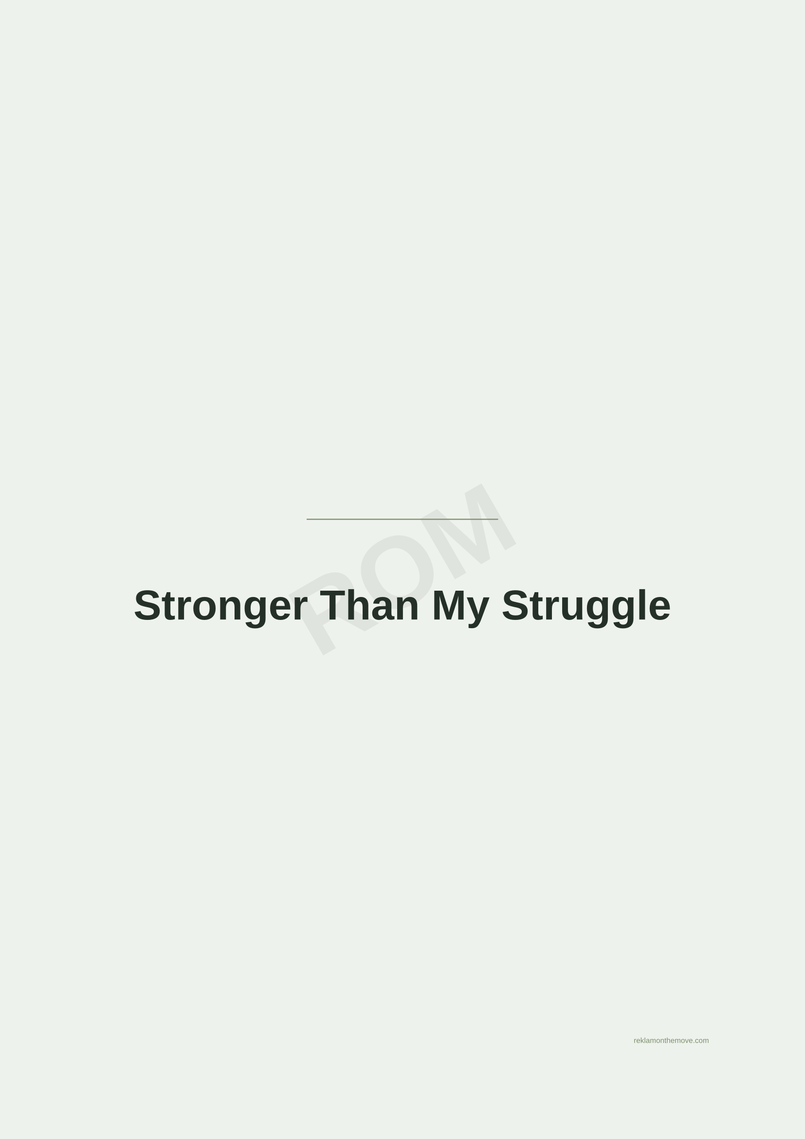 Stronger Than My Struggle · Adaçayı — ROM dijital ürün önizlemesi (filigranlı)