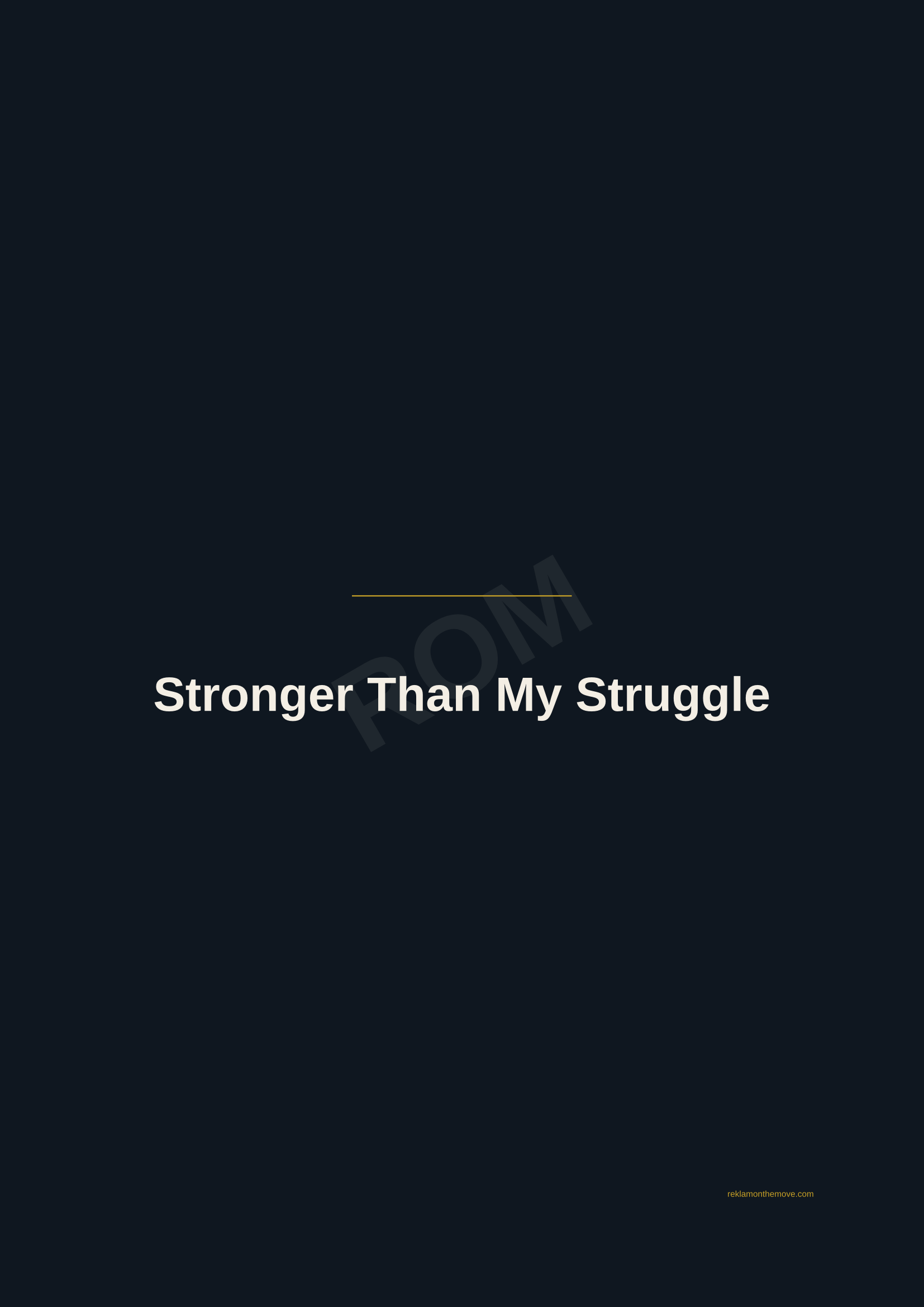 Stronger Than My Struggle · Gece — ROM dijital ürün önizlemesi (filigranlı)