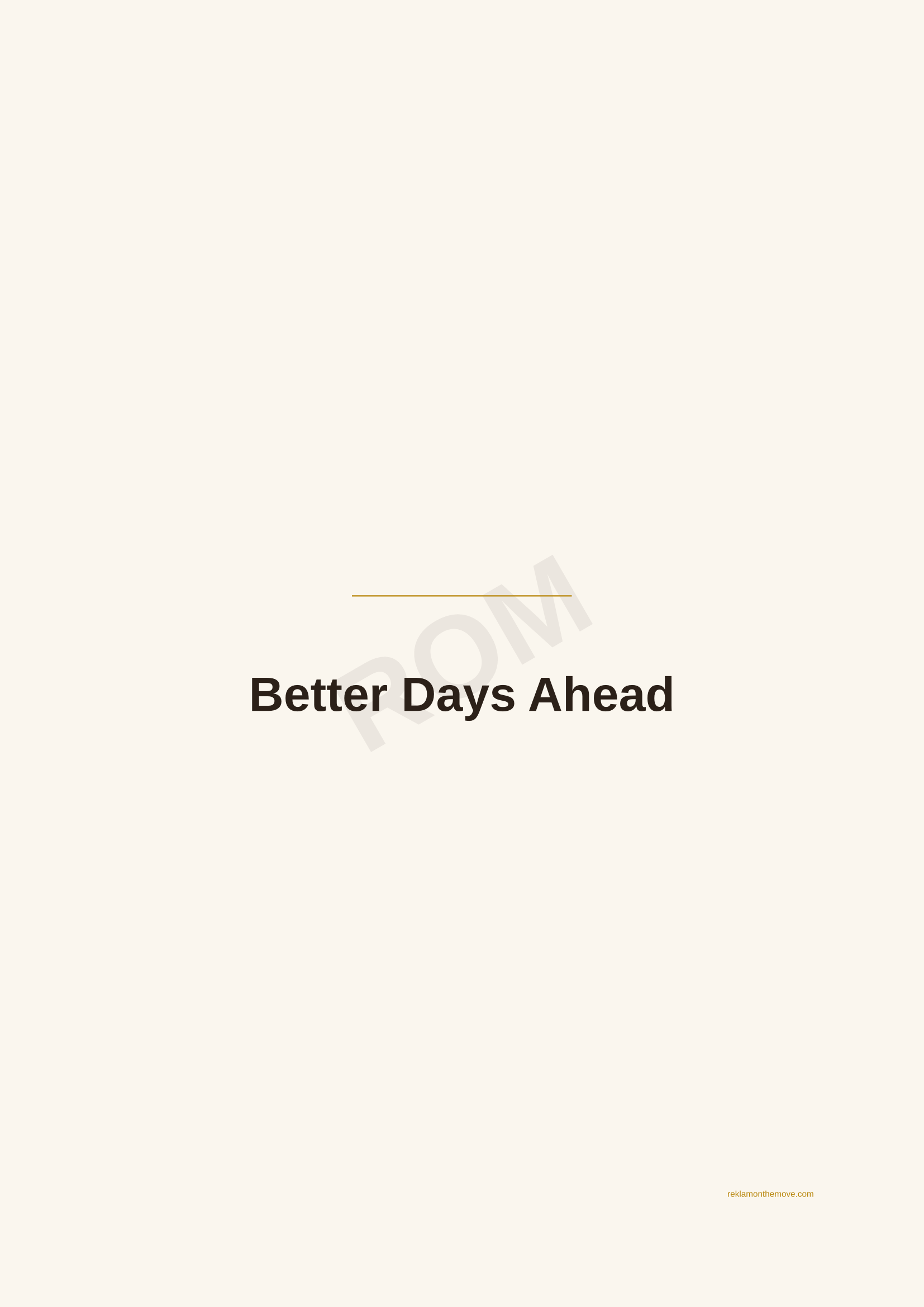 Better Days Ahead · Espresso — ROM dijital ürün önizlemesi (filigranlı)
