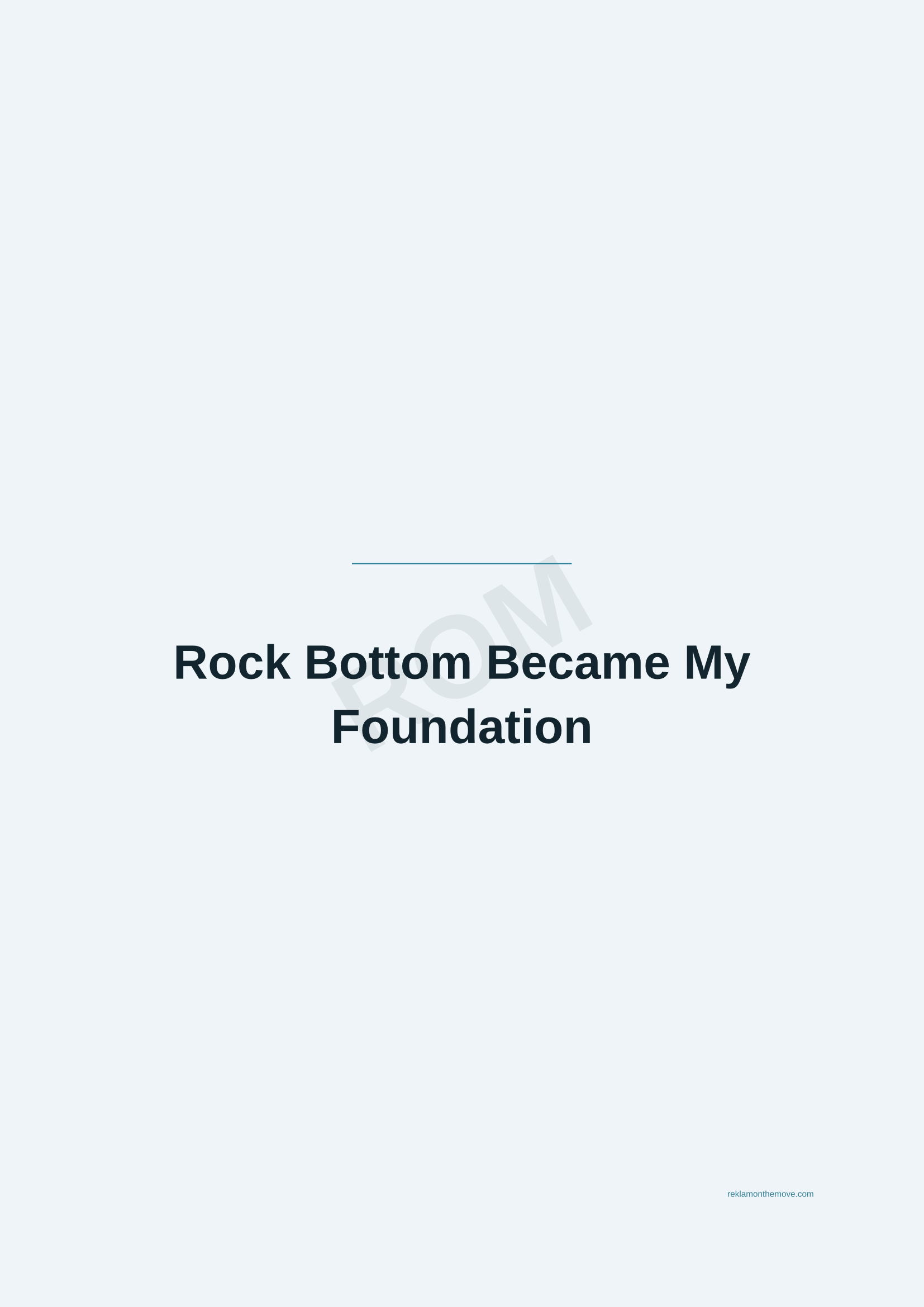 Rock Bottom Became My Foundation · Okyanus — ROM dijital ürün önizlemesi (filigranlı)