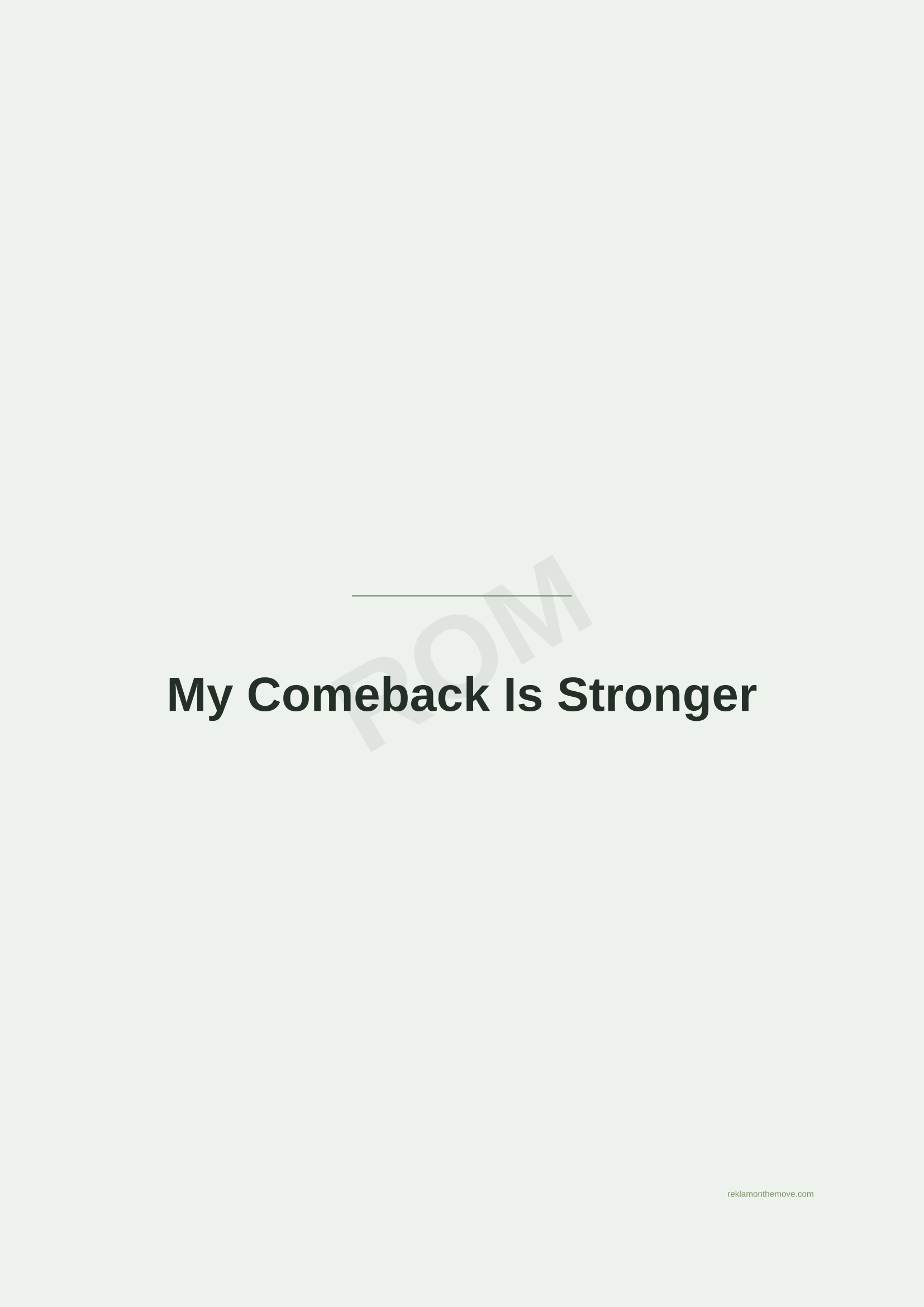 My Comeback Is Stronger · Adaçayı — ROM dijital ürün önizlemesi (filigranlı)